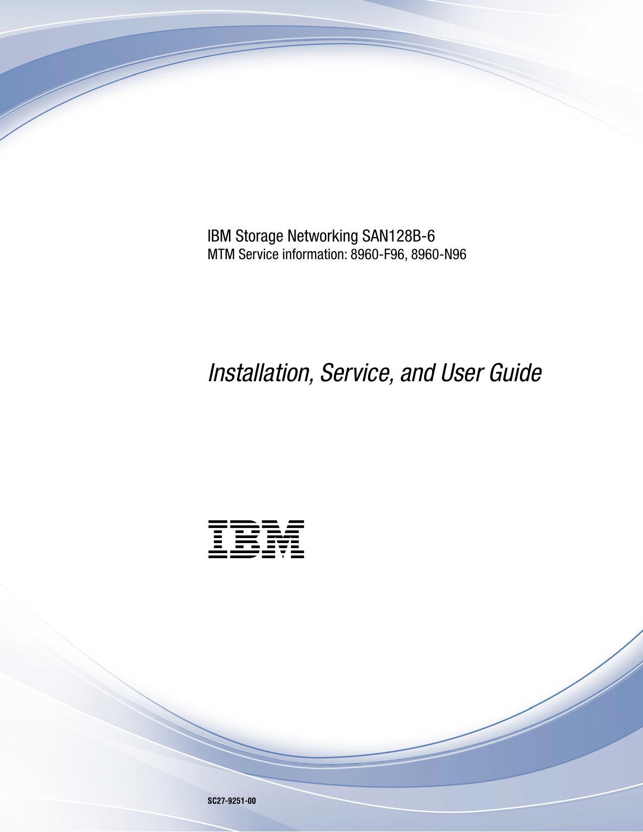 SAN128B-6 Installation, Service, and User Guide