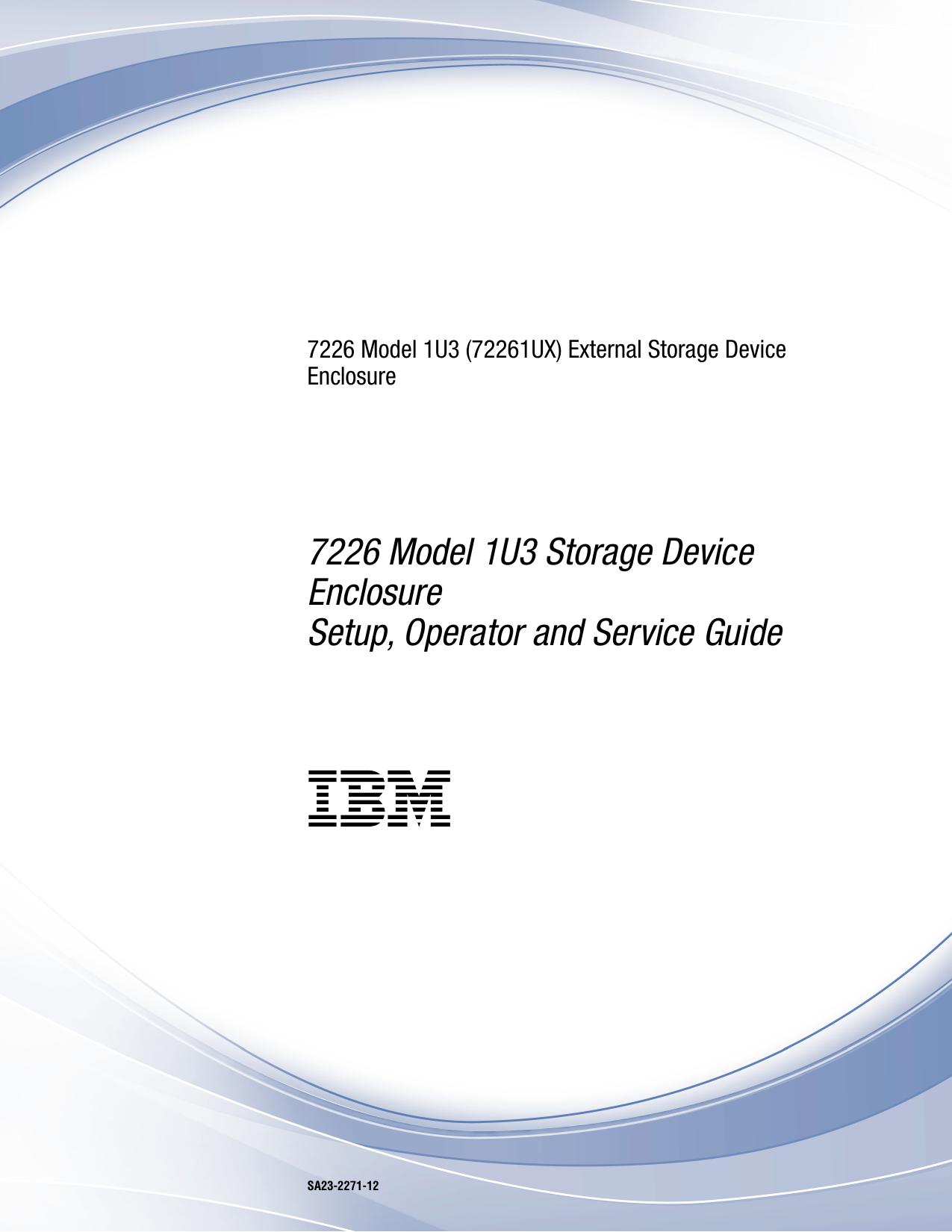 7226 Storage Device Enclosure Setup, Operator and Service Guide