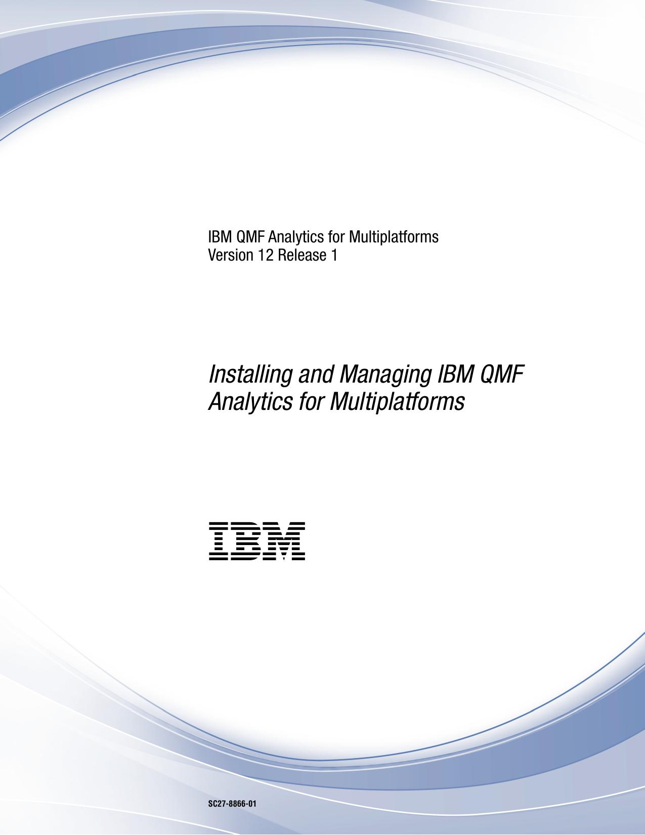 Installing and Managing QMF for Multiplatforms