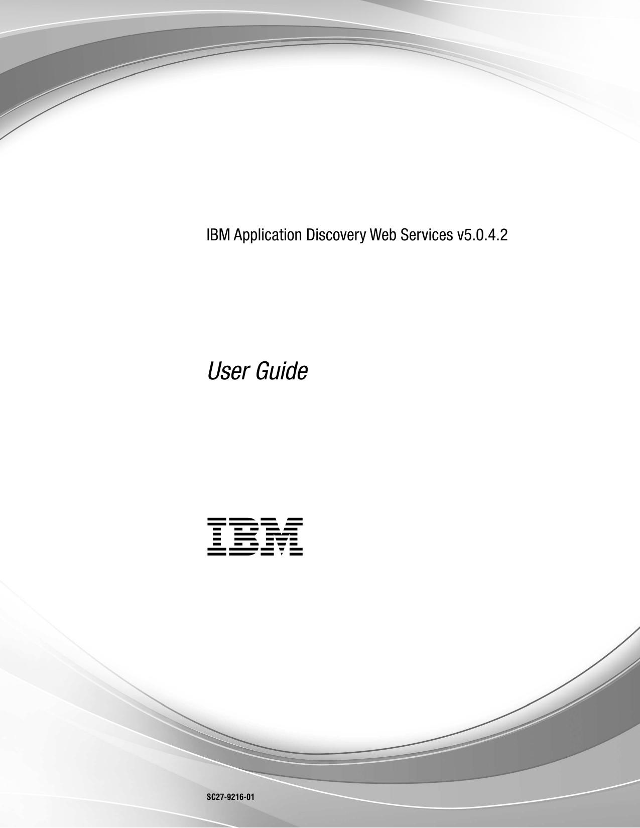 IBM Application Discovery Web Services v5.0.4.2: User Guide
