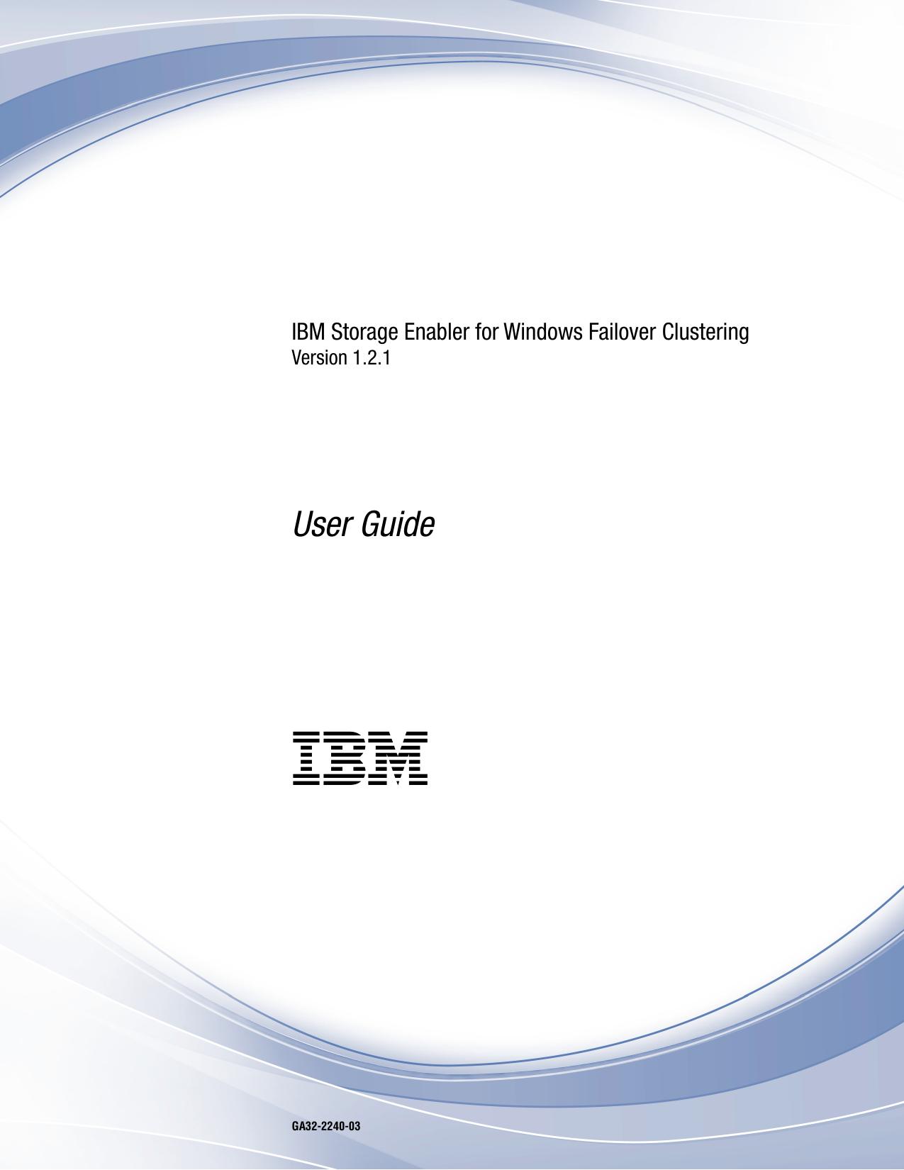 IBM Storage Enabler for Windows Failover Clustering