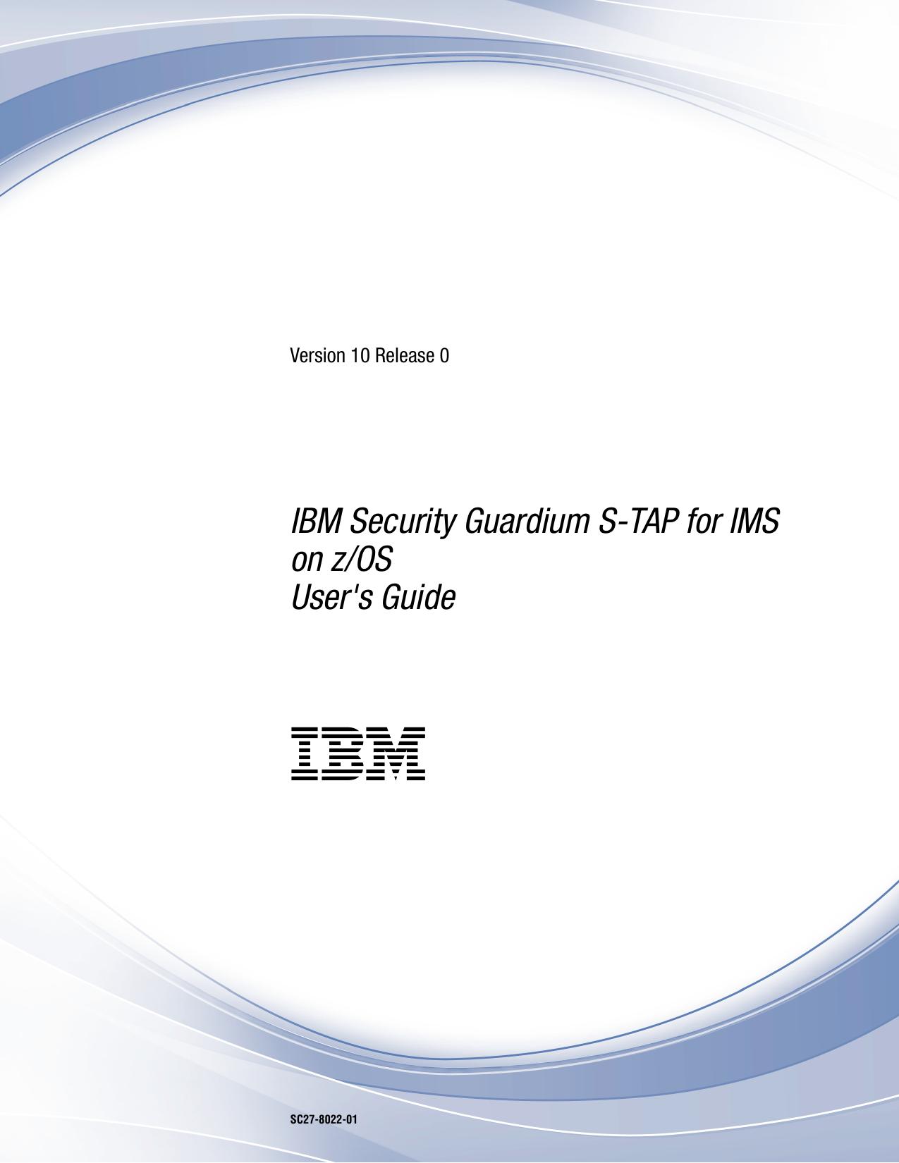IBM Guardium S-TAP for IMS