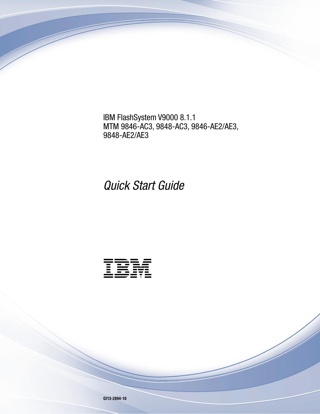 IBM FlashSystem V9000 8.1.1: Quick Start Guide
