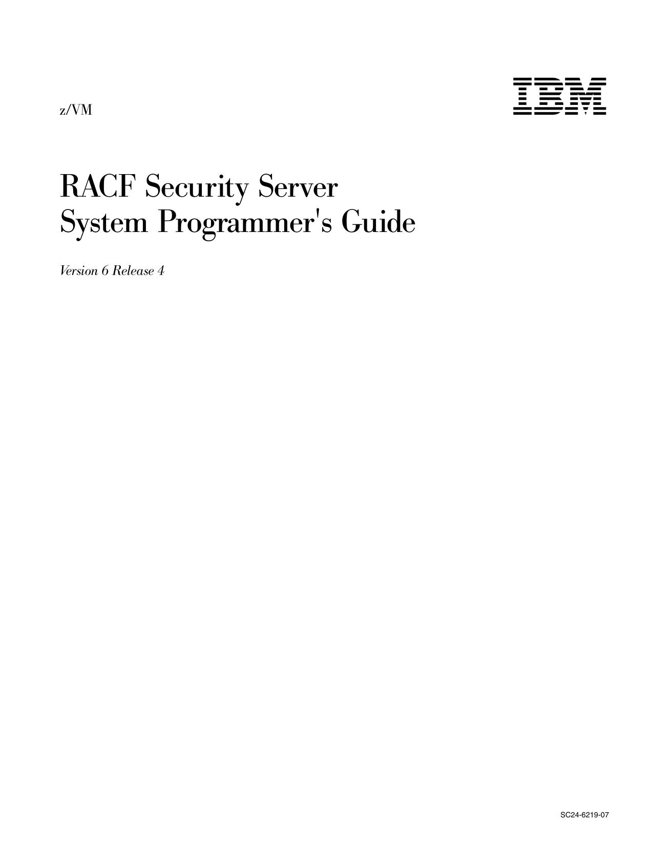 z/VM V6.4 RACF Security Server System Programmer's Guide