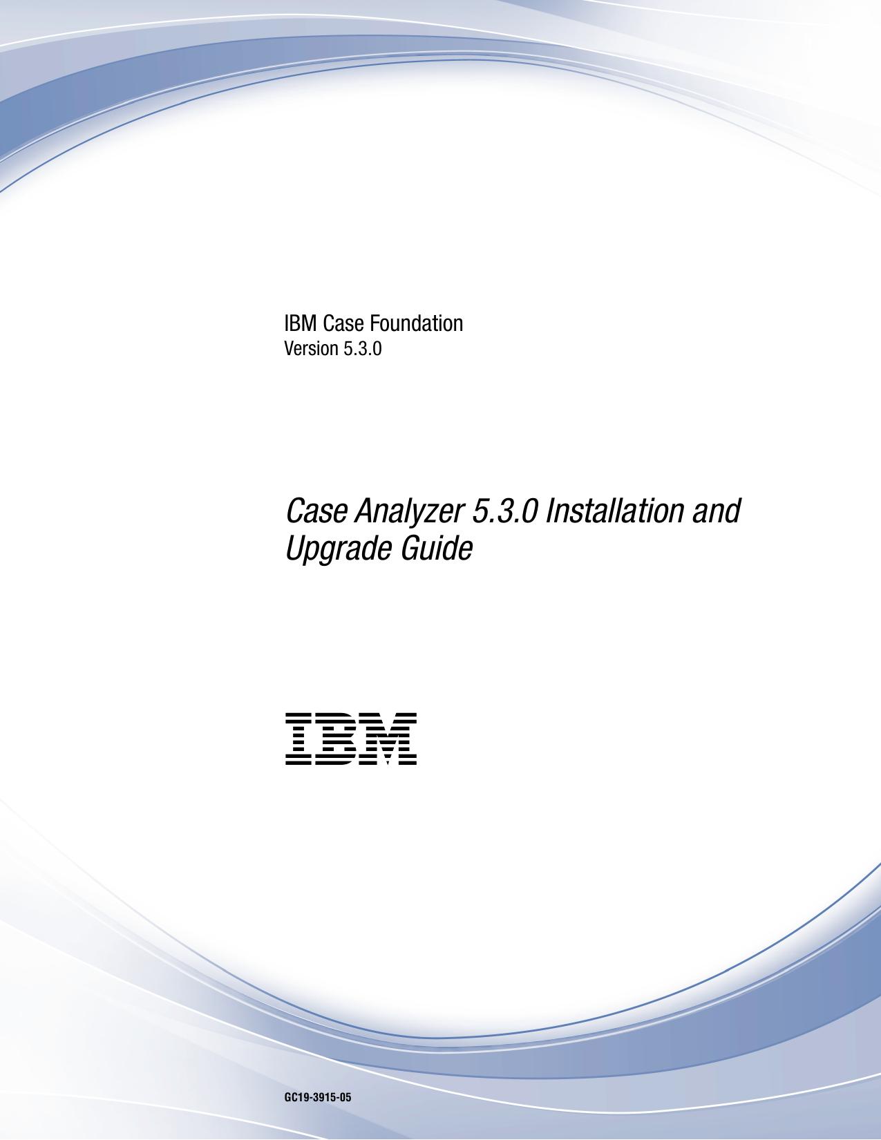 Case Analyzer 5.3.0 Installation and Upgrade Guide