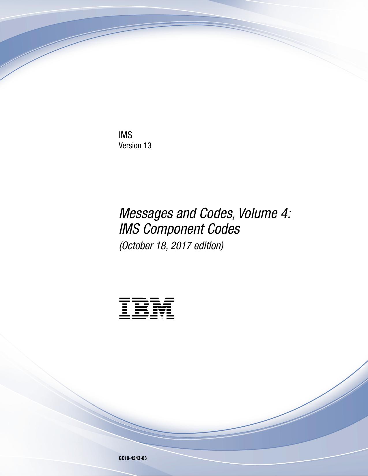 Messages and Codes, Volume 4: IMS Component Codes