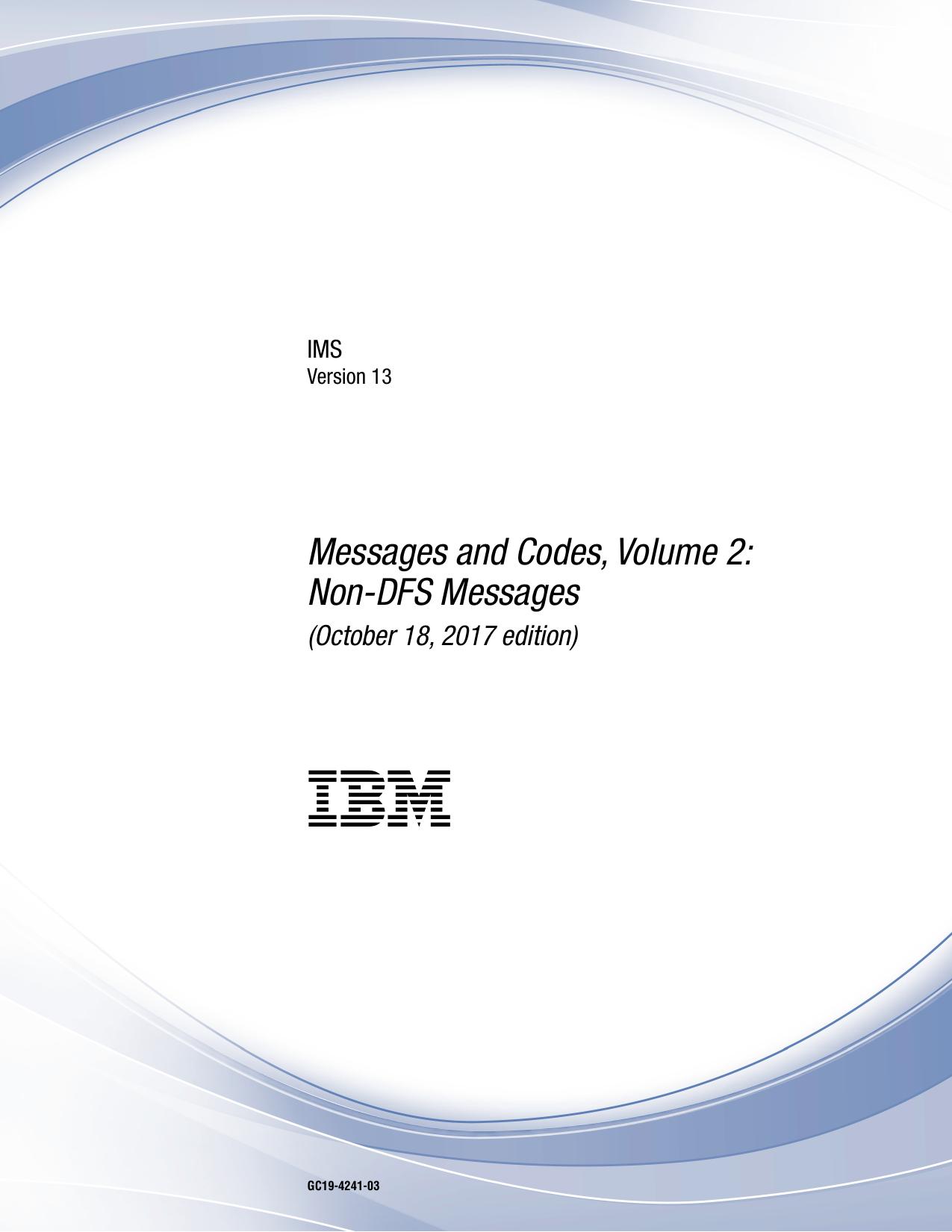 Messages and Codes, Volume 2: Non-DFS Messages