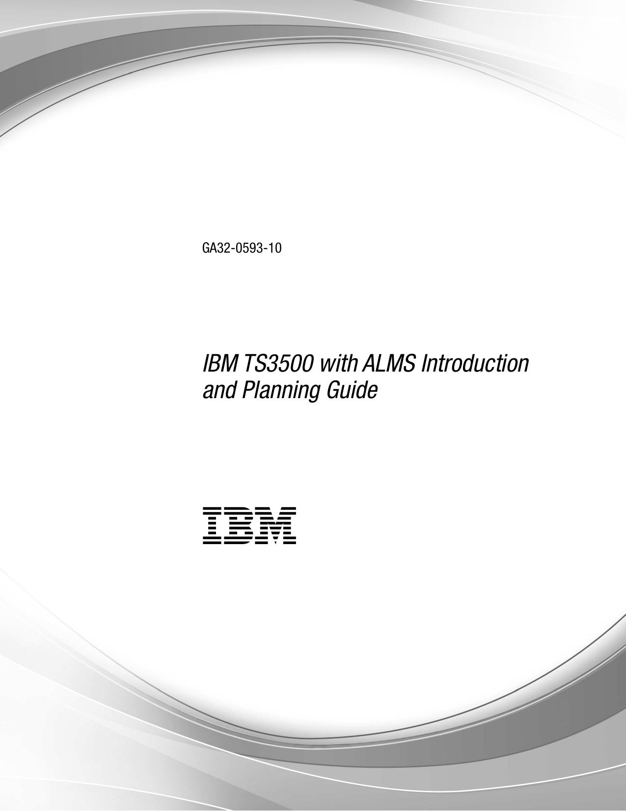 IBM TS3500 with ALMS Introduction and Planning Guide