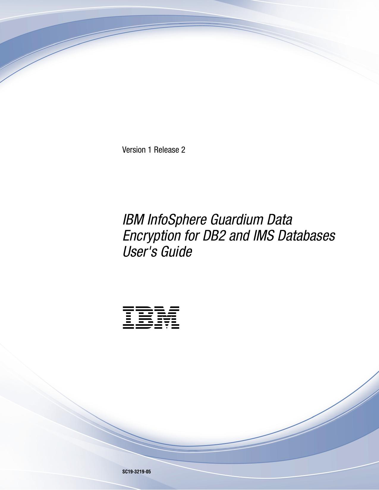 InfoSphere Guardium Data Encryption