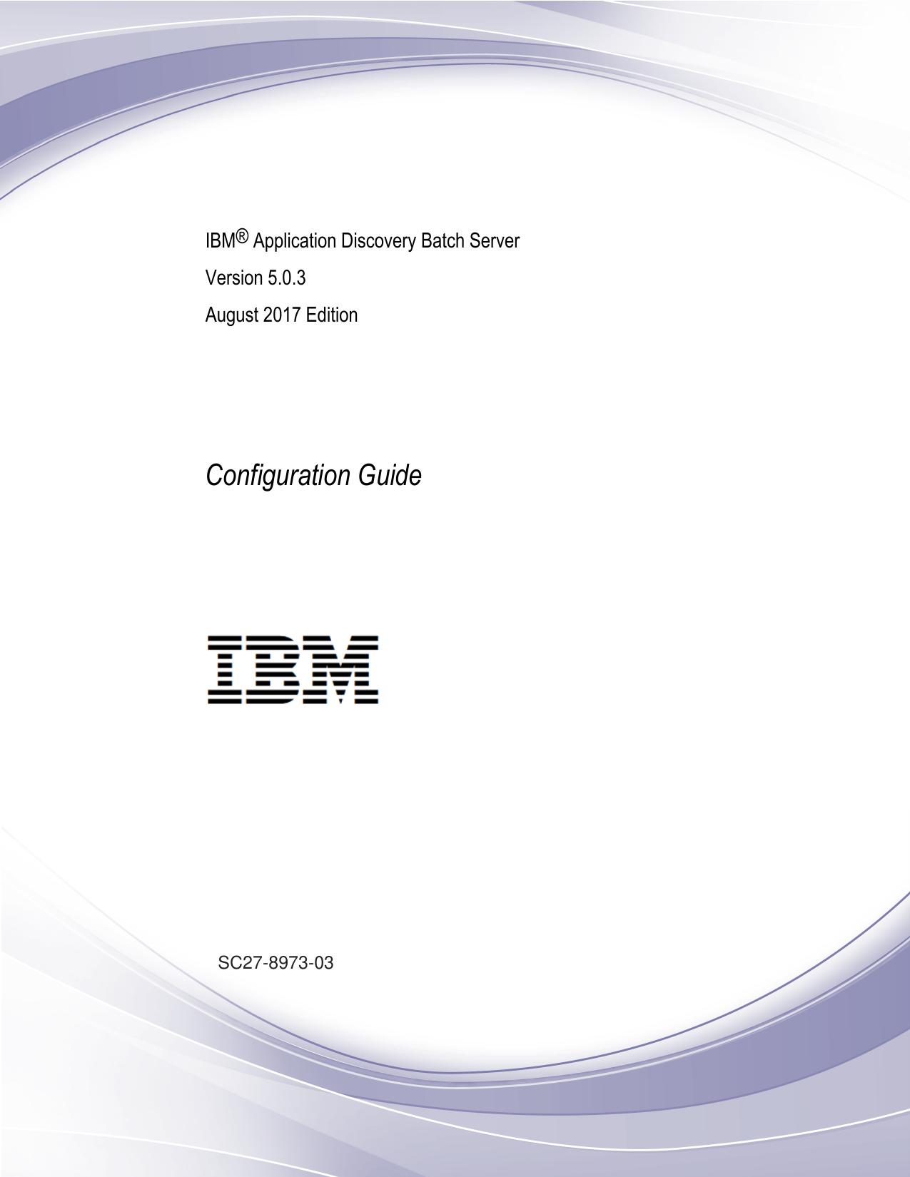 IBM Application Discovery Batch Server Configuration Guide