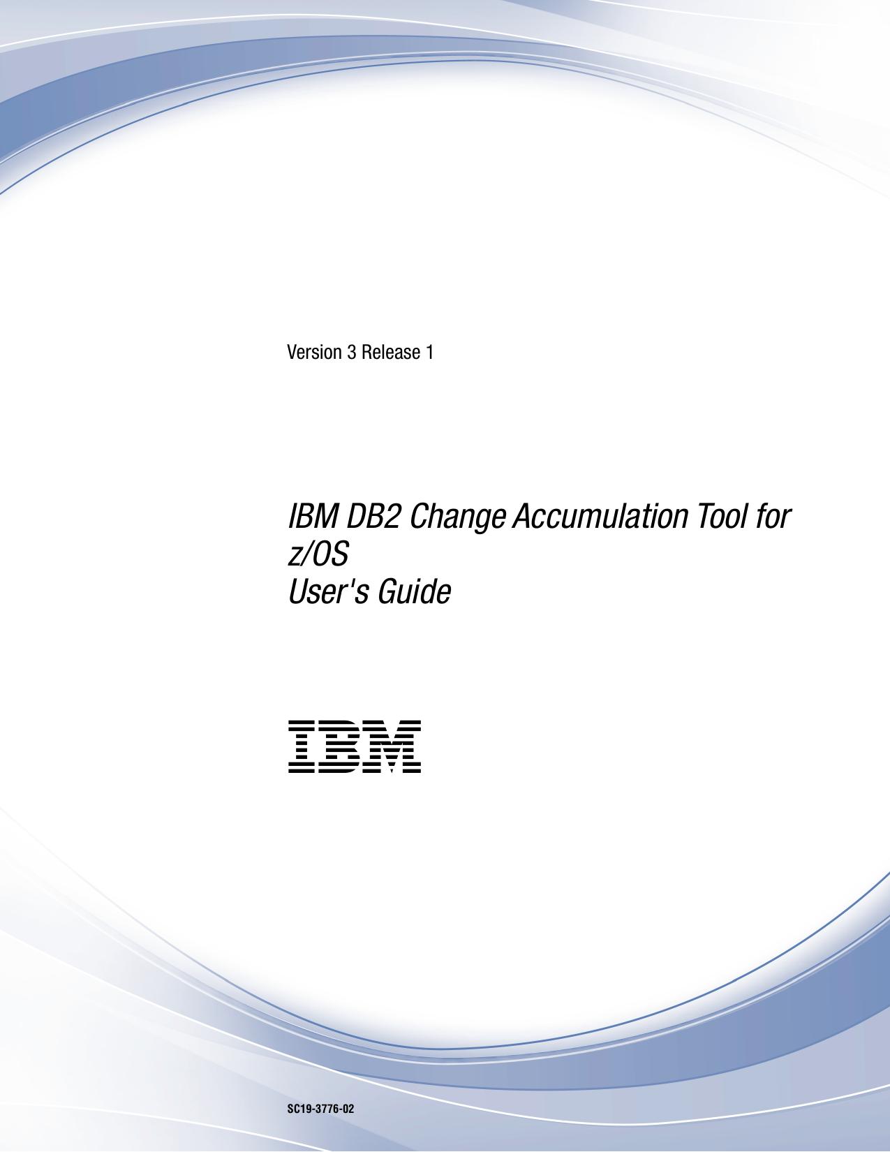 IBM DB2 Change Accumulation Tool for z/OS
