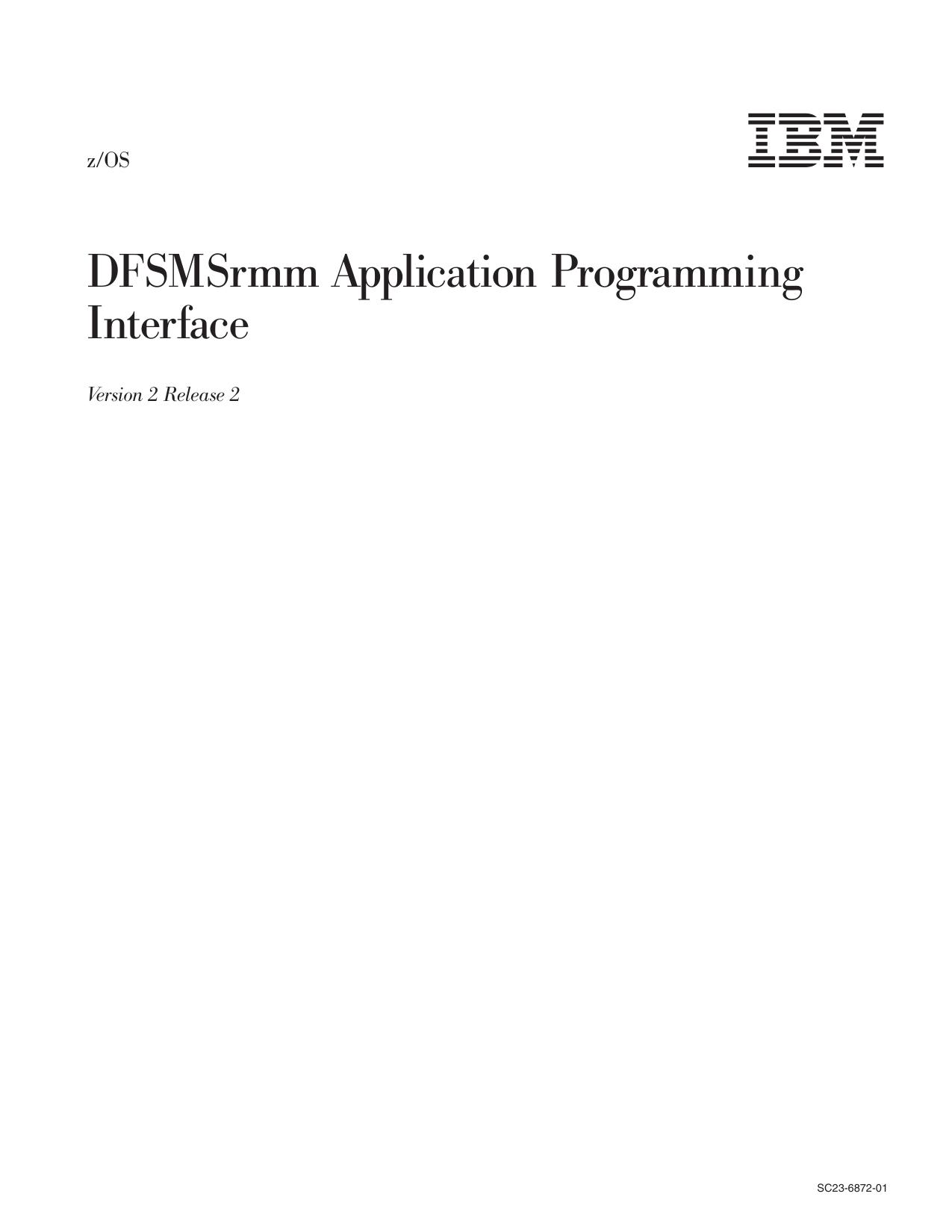 z/OS V2R2 DFSMSrmm Application Programming Interface