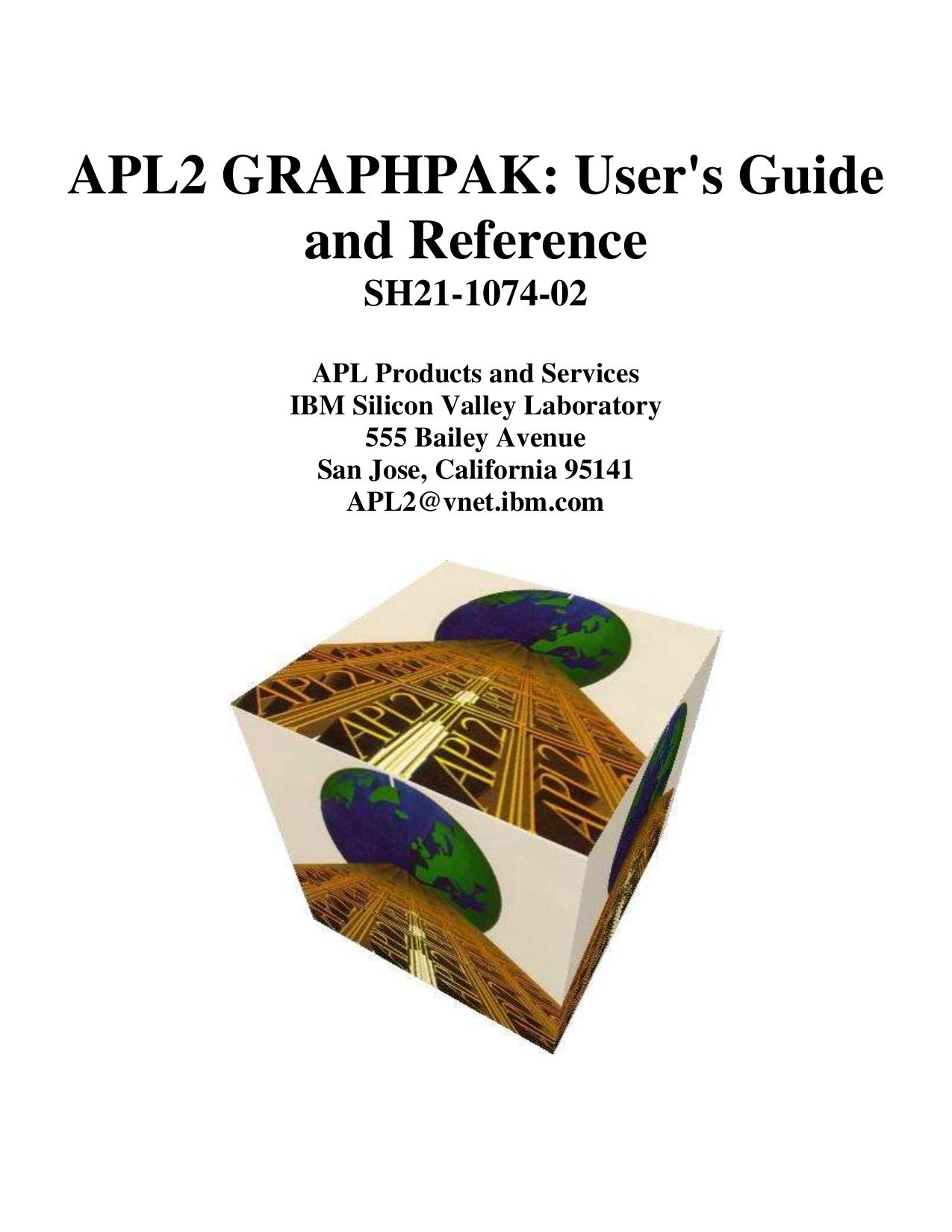 APL2 GRAPHPAK: User's Guide and Reference