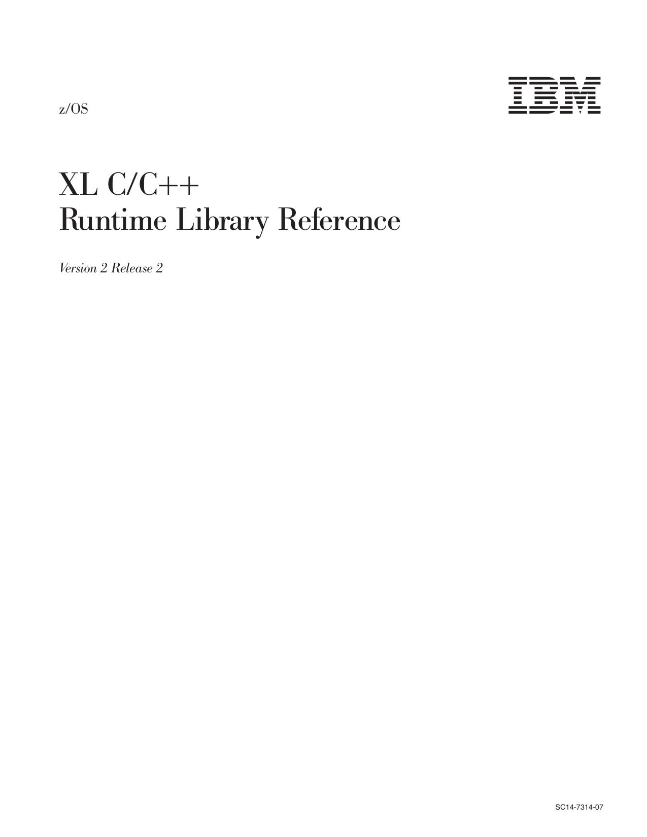 z/OS XL C/C++ Runtime Library Reference