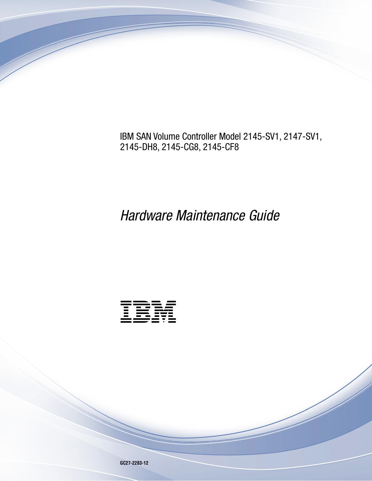IBM SAN Volume Controller Hardware Maintenance Guide