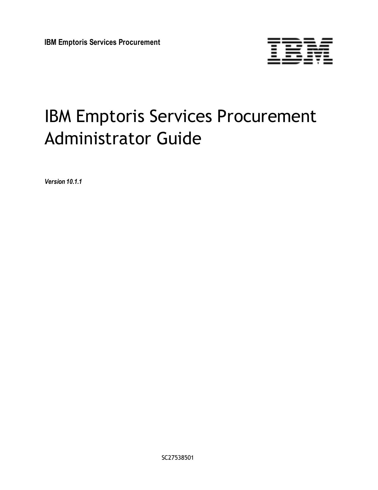 IBM Emptoris Services Procurement 10.1.1 Administrator Guide