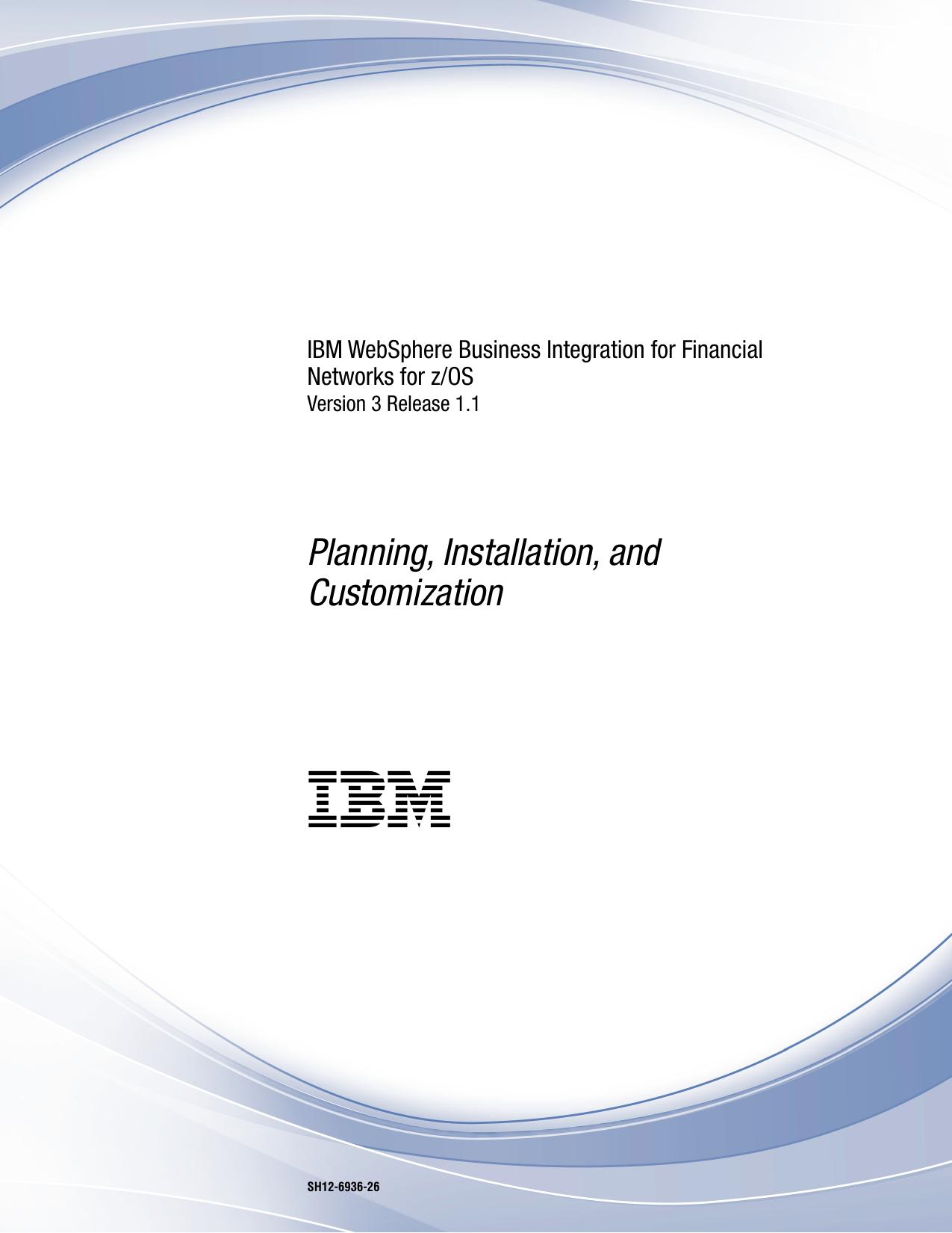 WebSphere BI for FN for z/OS: Planning, Installing, and Customizing