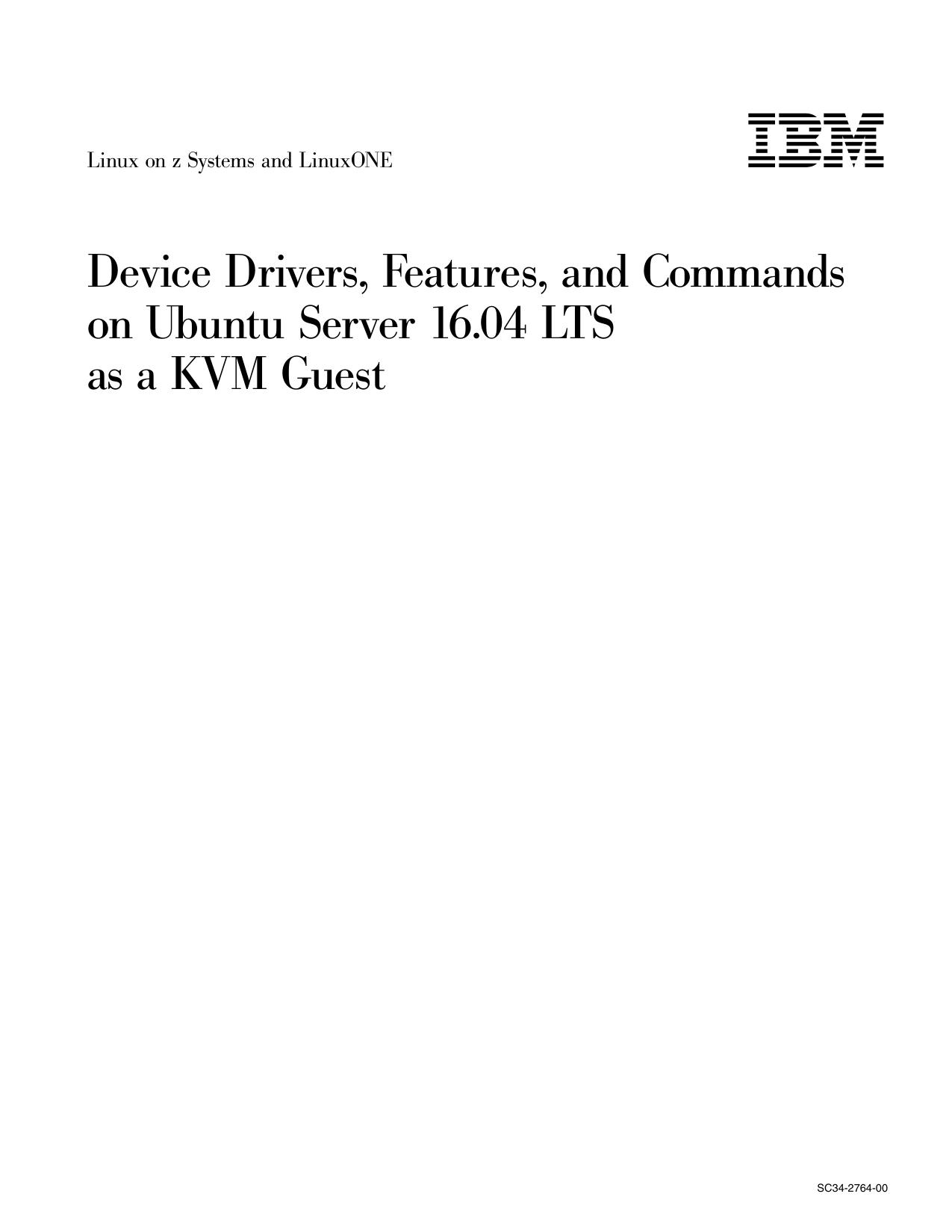 Device Drivers, Features, and Commands on Ubuntu Server 16.04 LTS as a KVM Guest