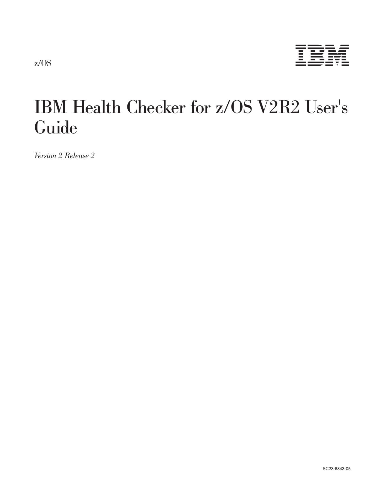 IBM Health Checker for z/OS User's Guide