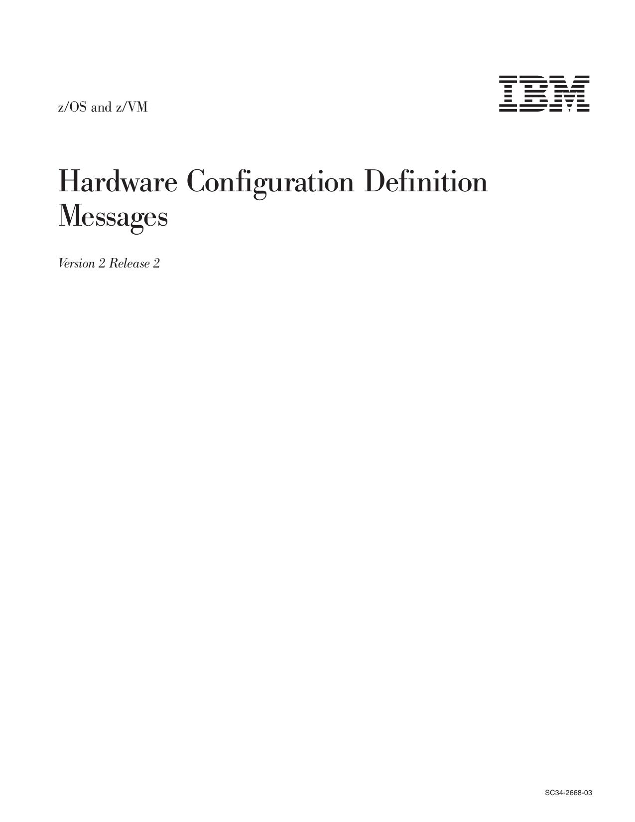 z/OS V2R2 and z/VM V6R2.0 HCD Messages