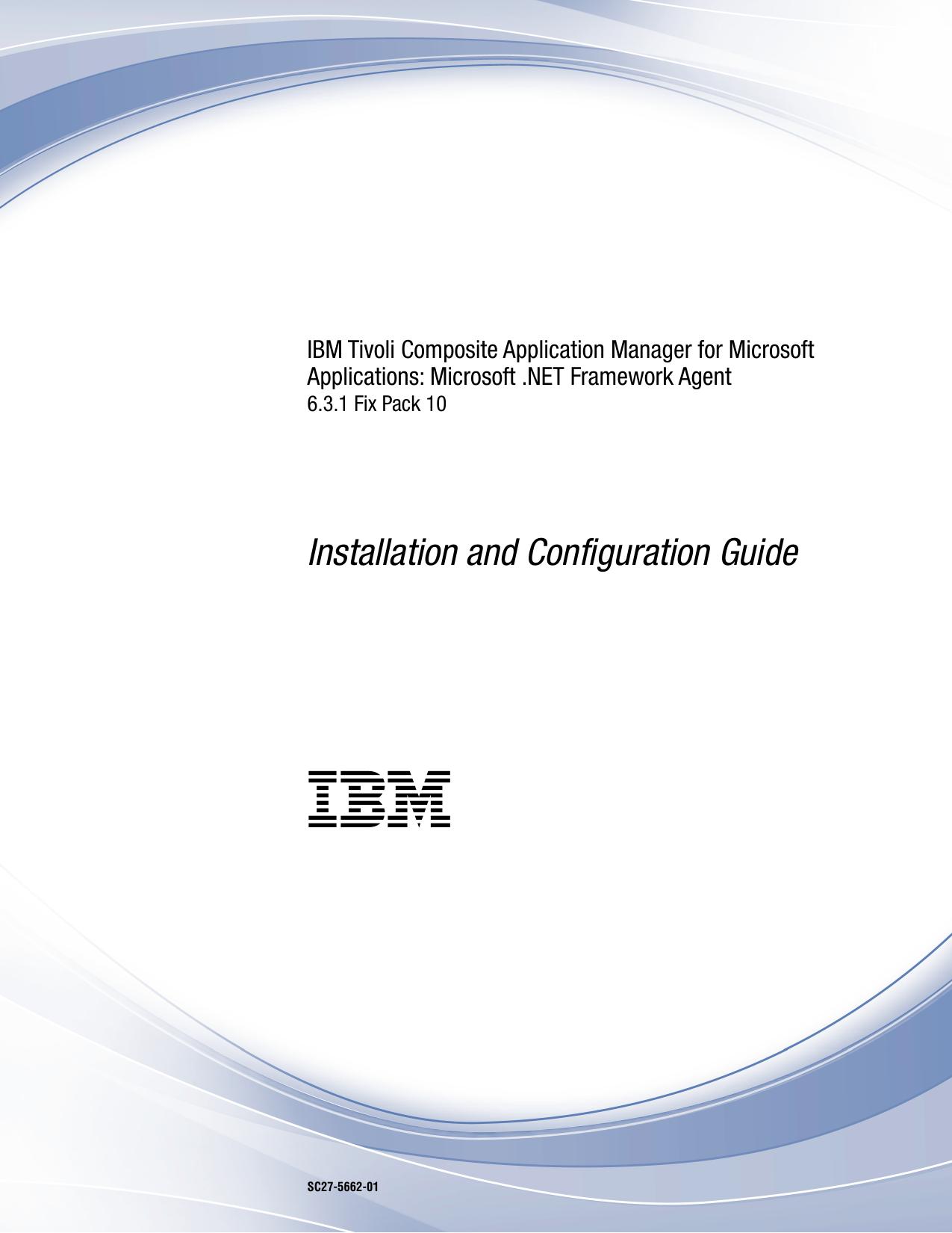 The Microsoft .NET Framework agent Installation and Configuration Guide