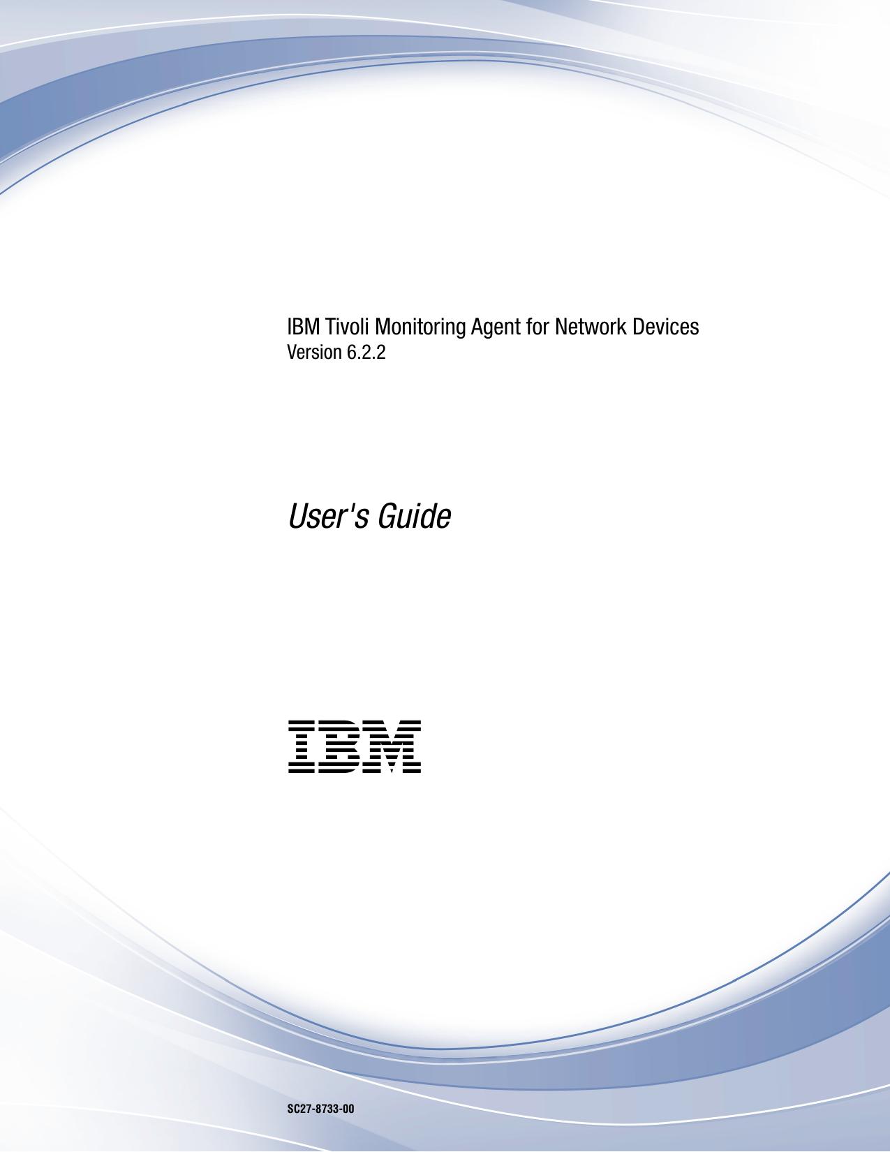 IBM Tivoli Monitoring Agent for Network Devices User's Guide