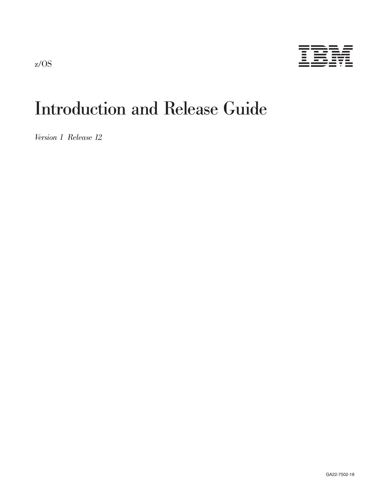 z/OS V1R12.0 Introduction and Release Guide