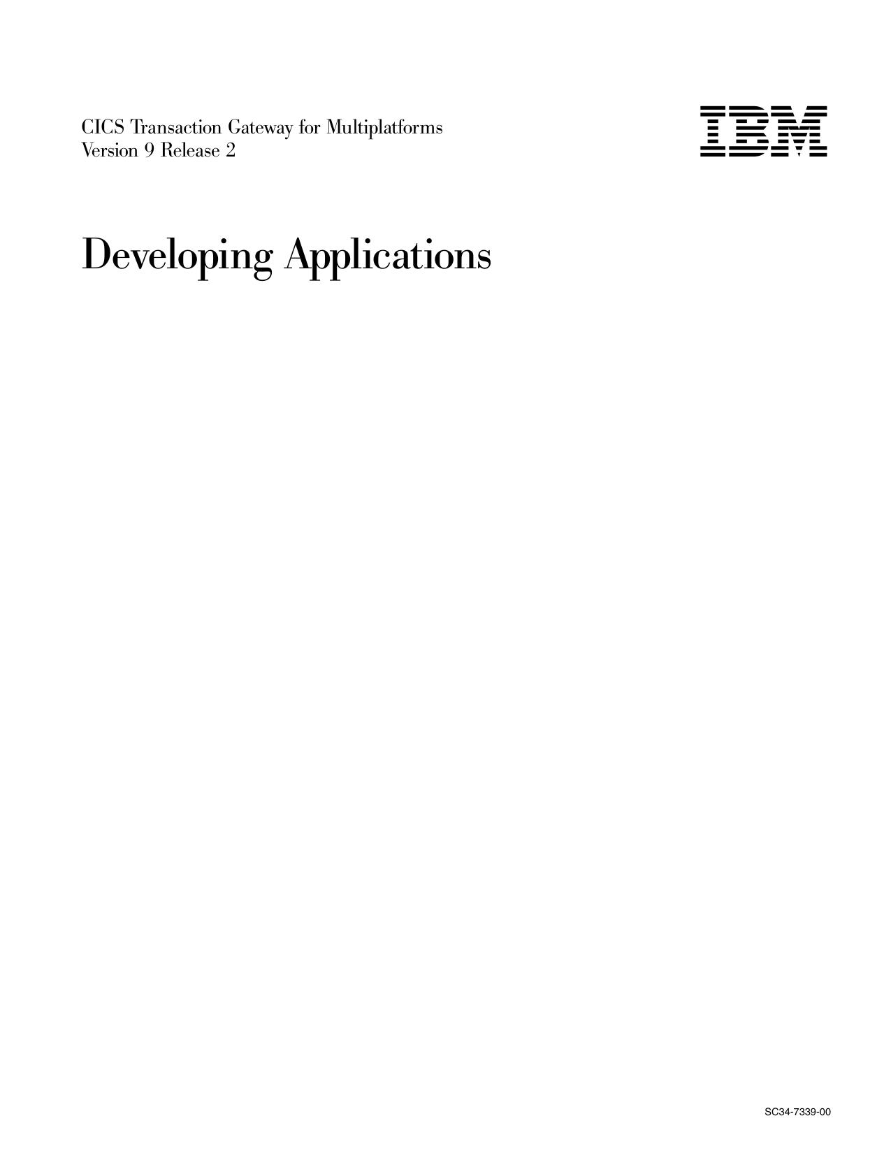 CICS TG for Multiplatforms V9.2: Developing Applications