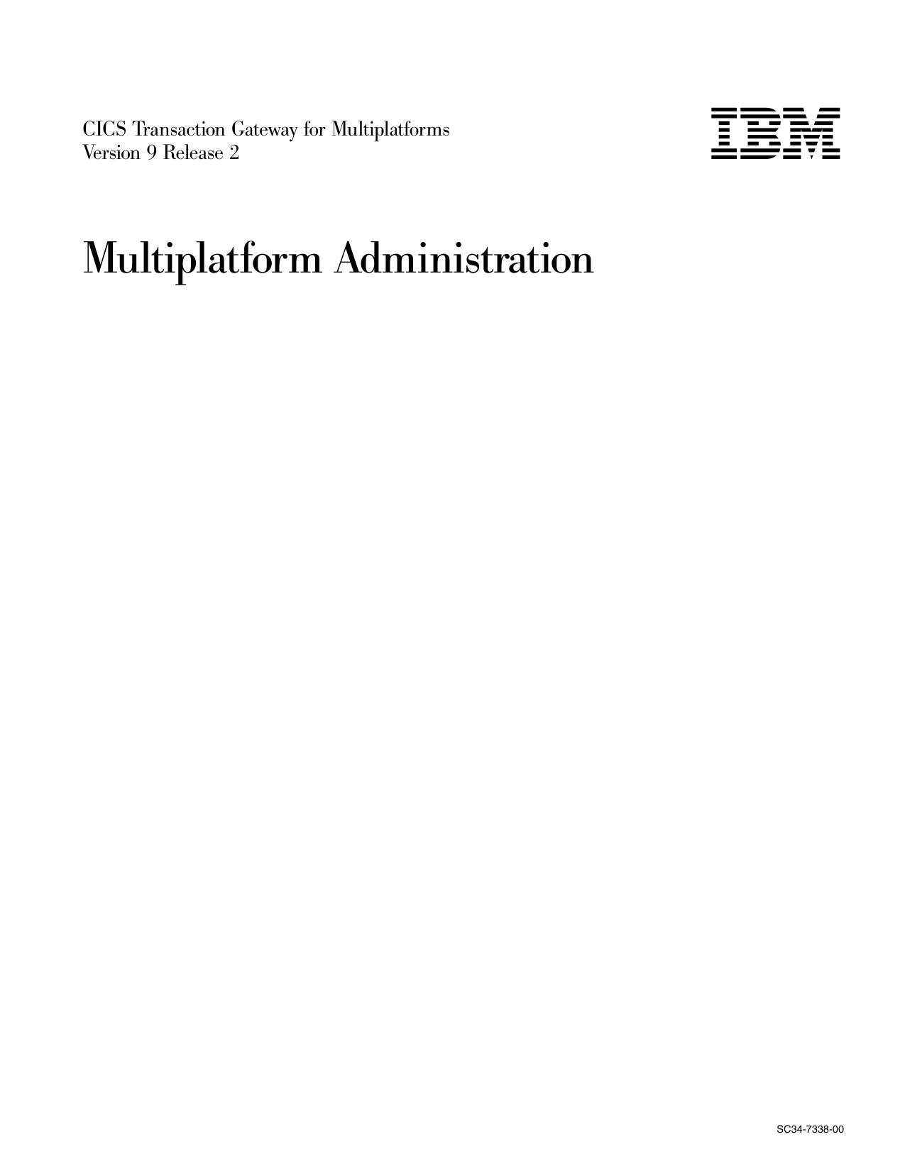 CICS TG for Multiplatforms V9.2: Multiplatform Administration