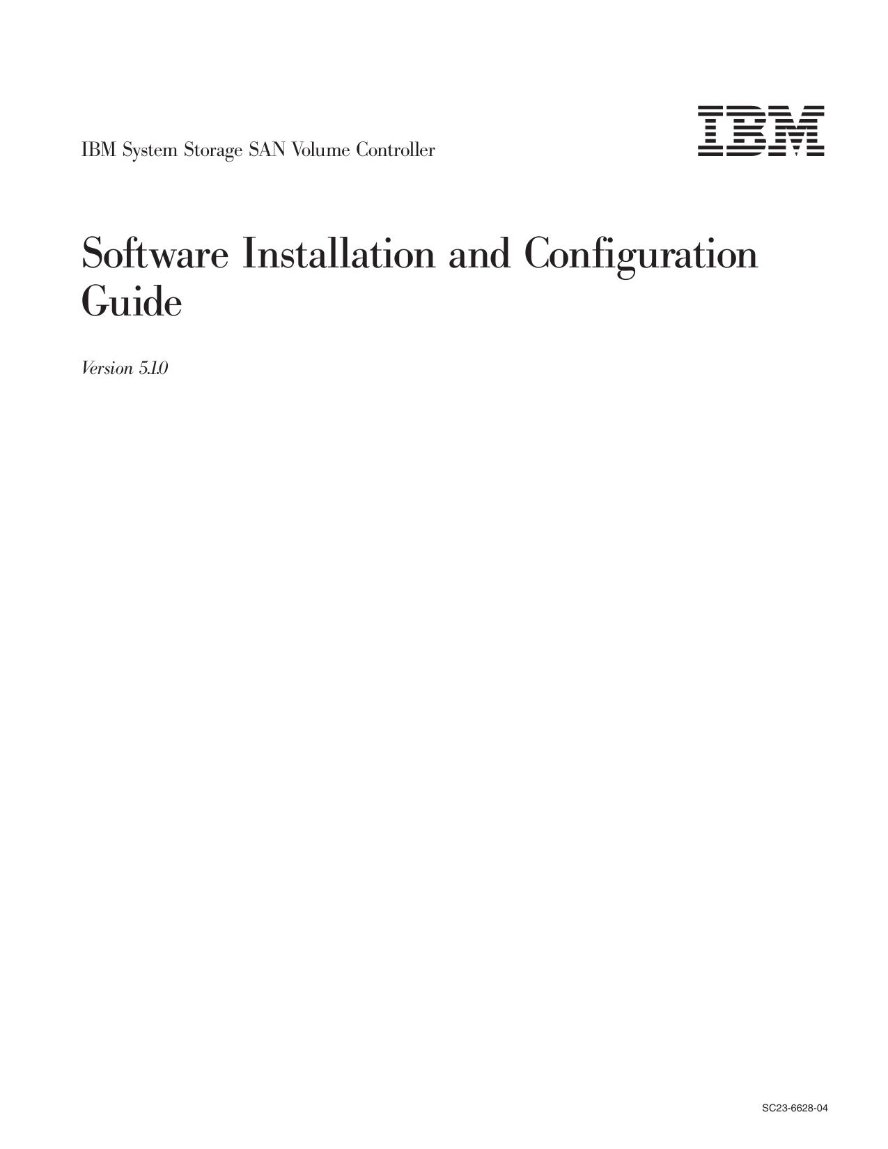 SAN Volume Controller Software Installation and Configuration Guide