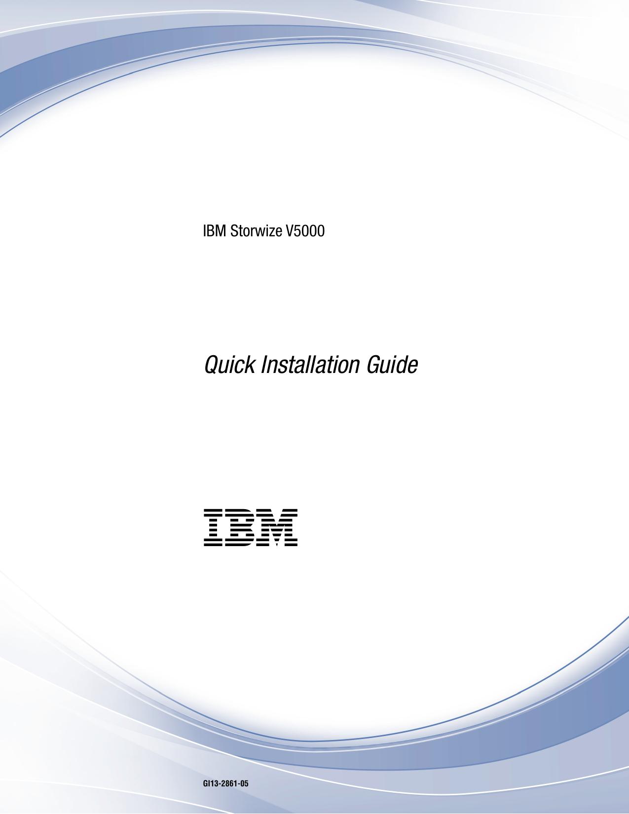 Storwize V5000: Quick Installation Guide