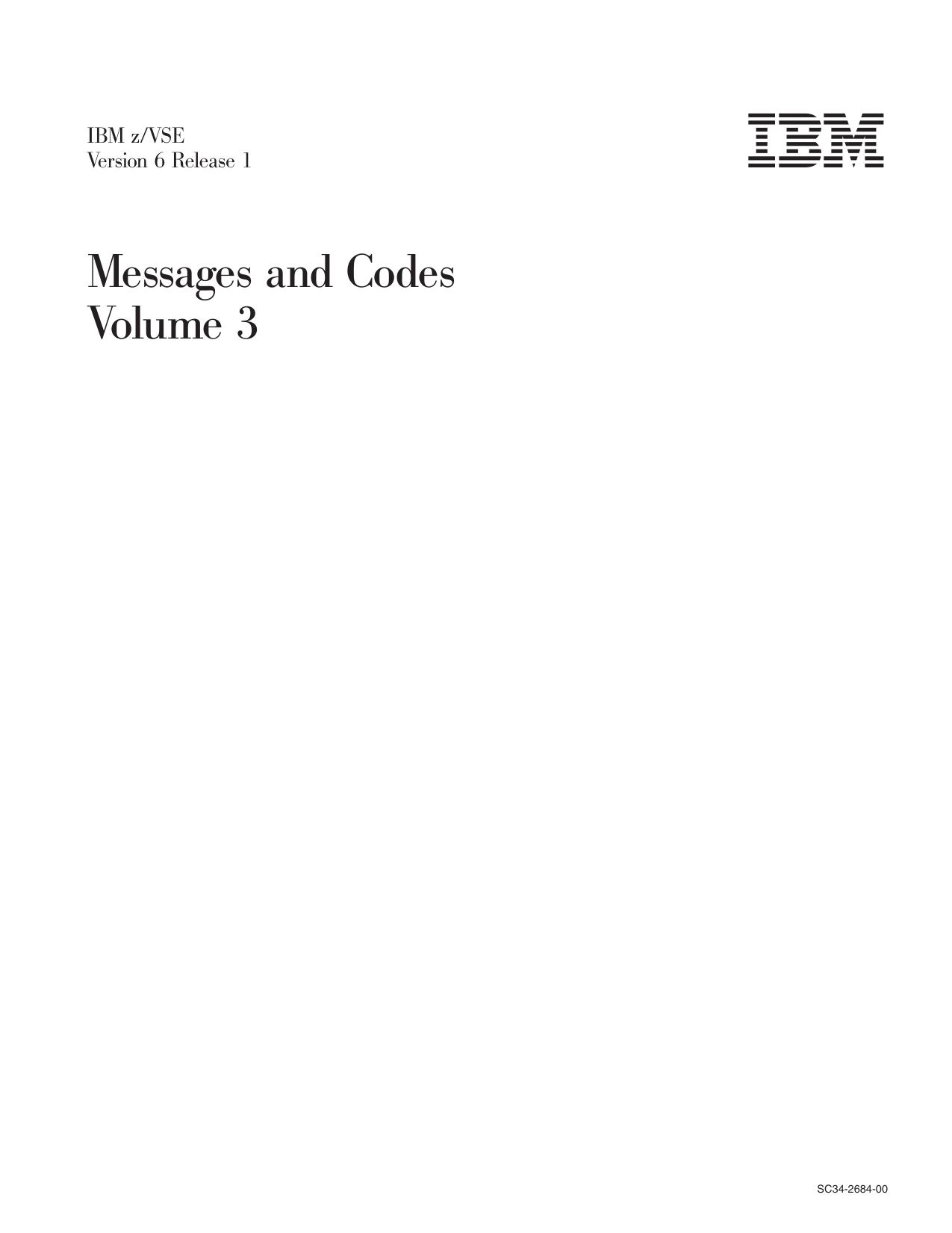 z/VSE V6R1 Messages and Codes, Volume 3