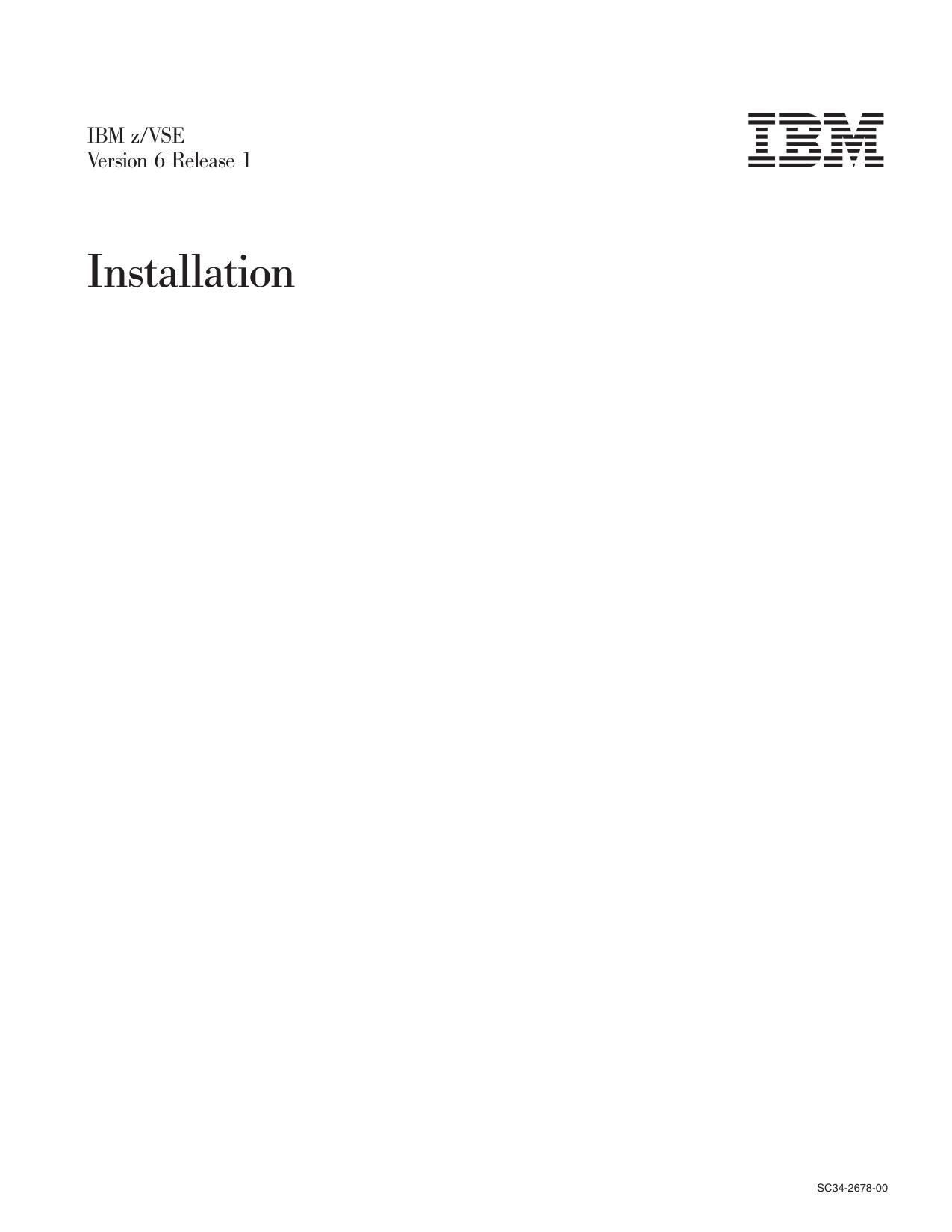 z/VSE V6R1.0 Installation