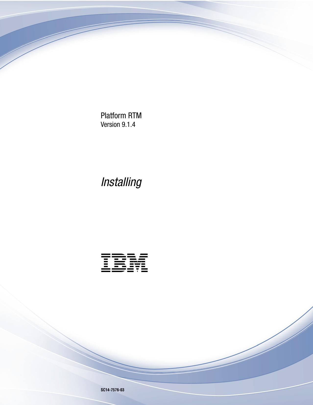 Platform RTM Version 9.14. Installation