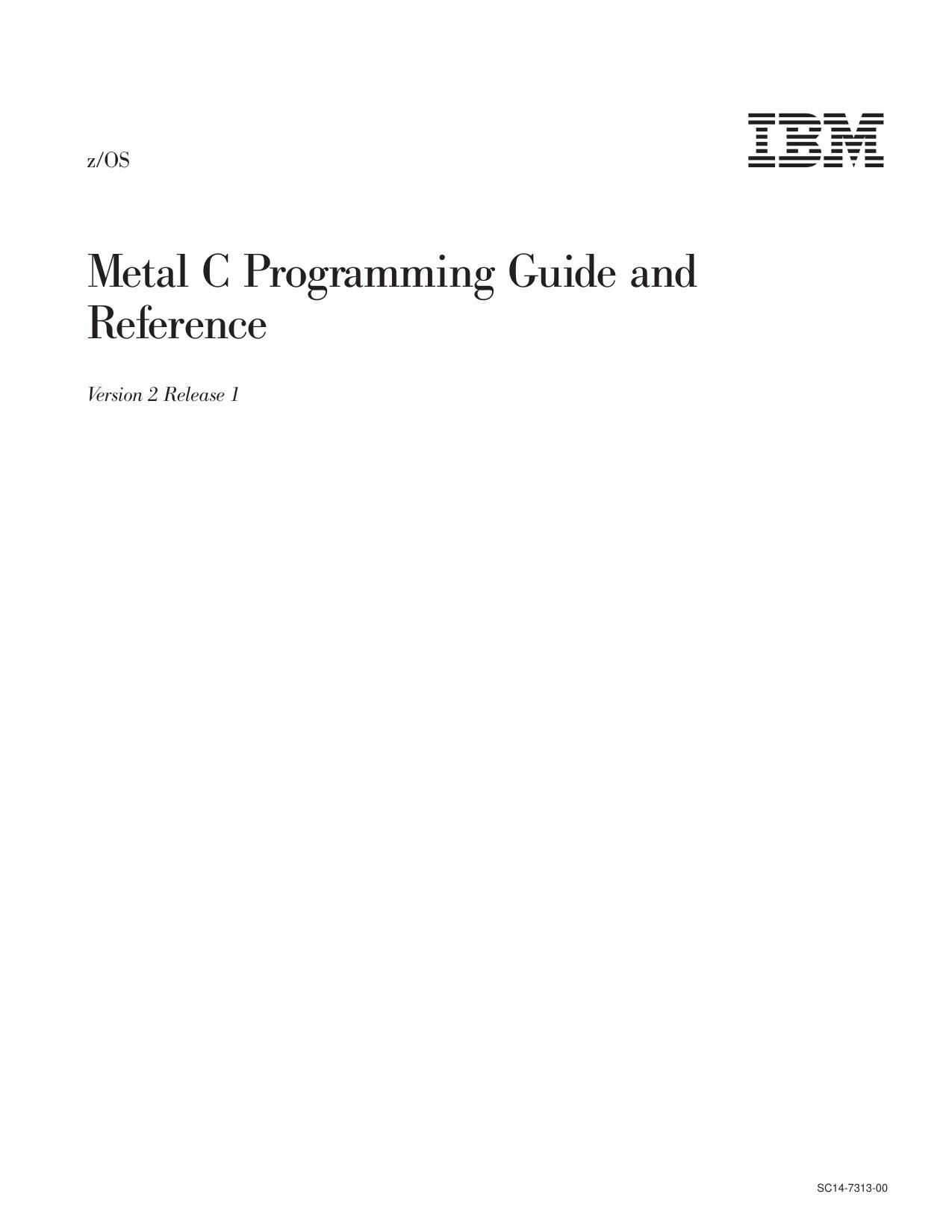 z/OS V2R1.0 Metal C Programming Guide and Reference