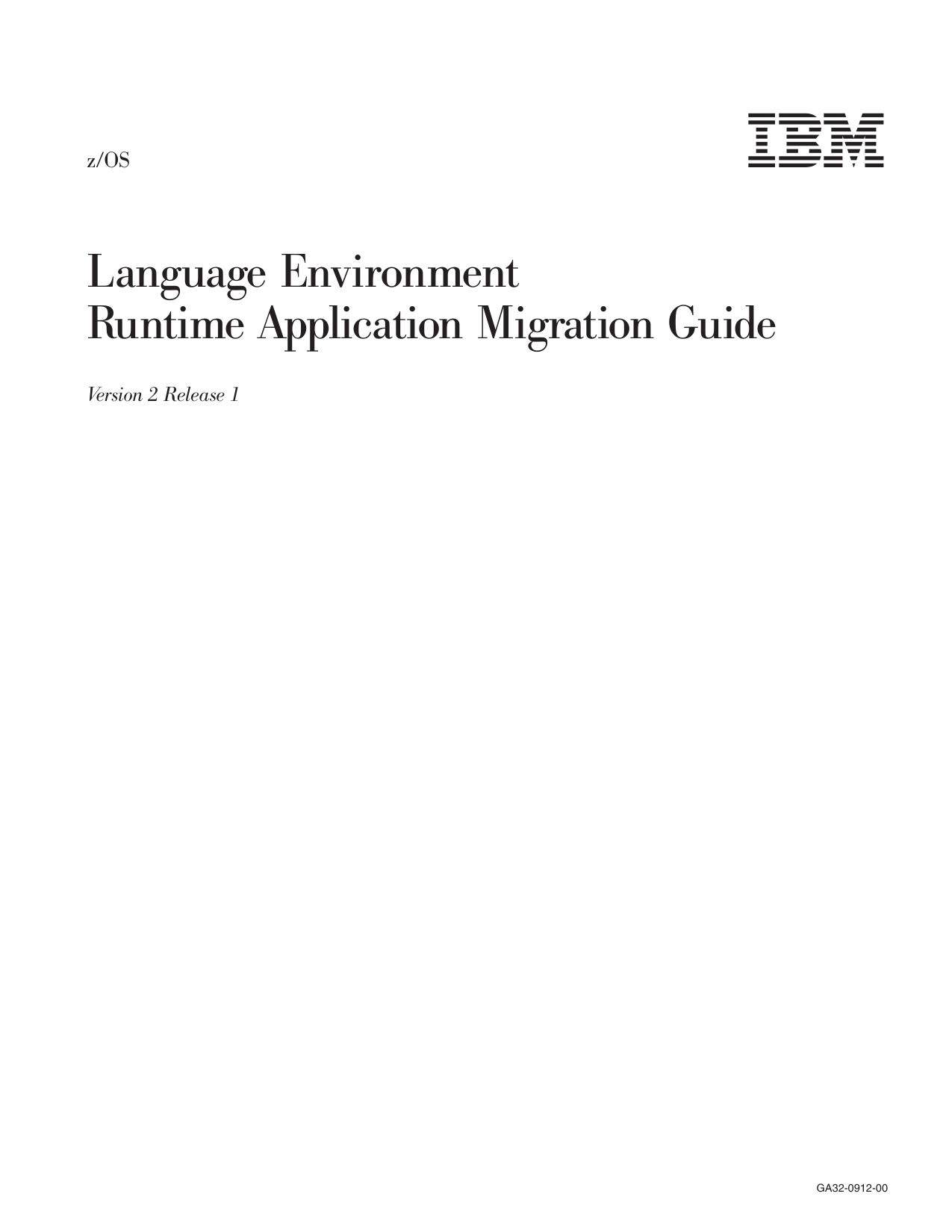 z/OS V2R1.0 Language Environment Runtime Application Migration Guide