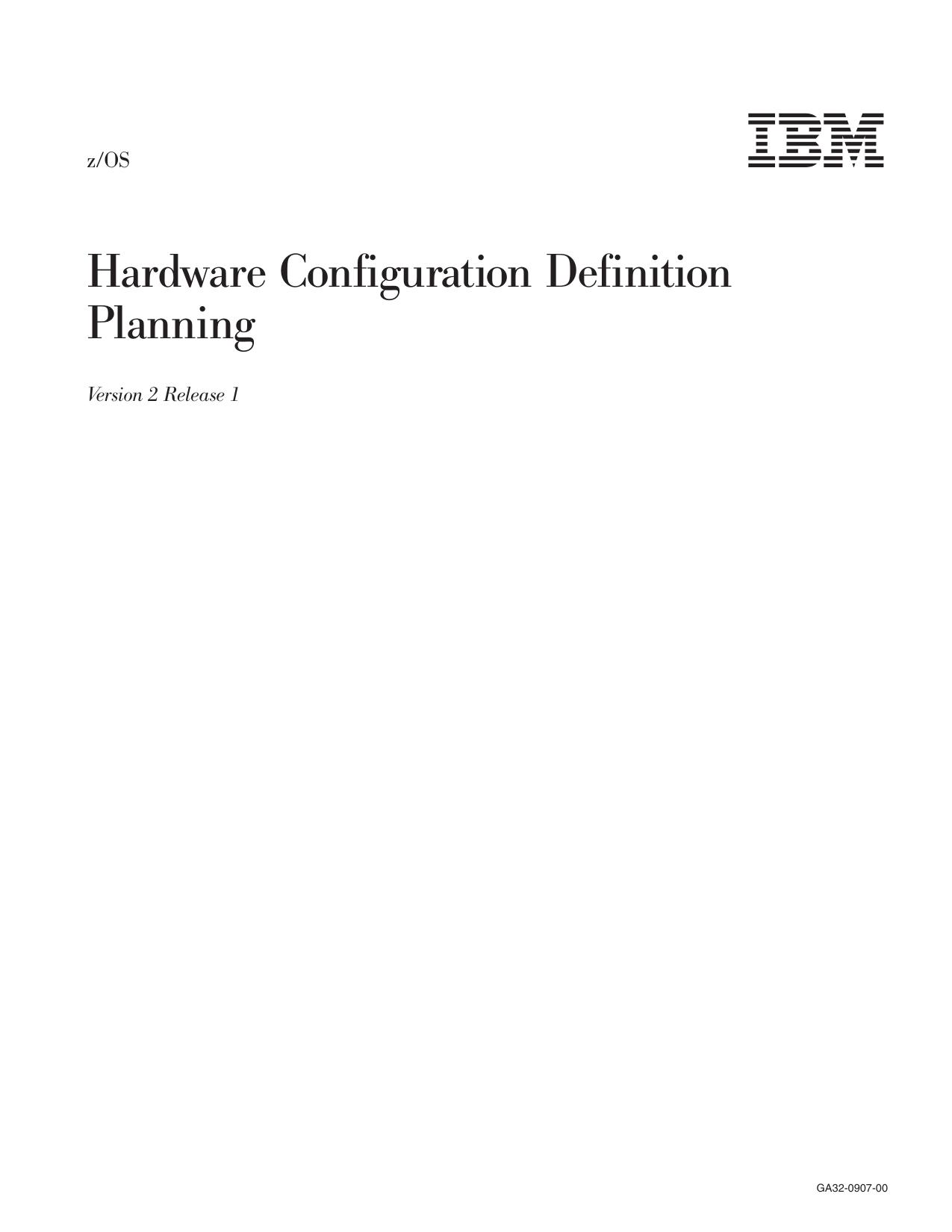 z/OS V2R1.0 HCD Planning