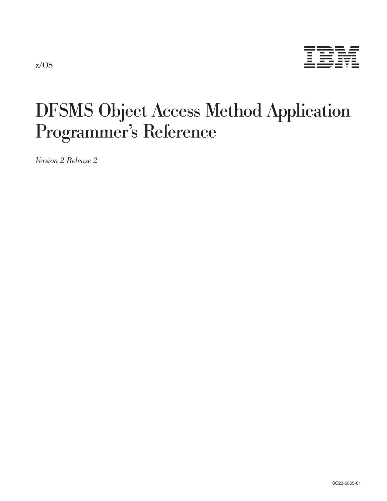z/OS V2R2 DFSMS OAM Application Programmer's Reference