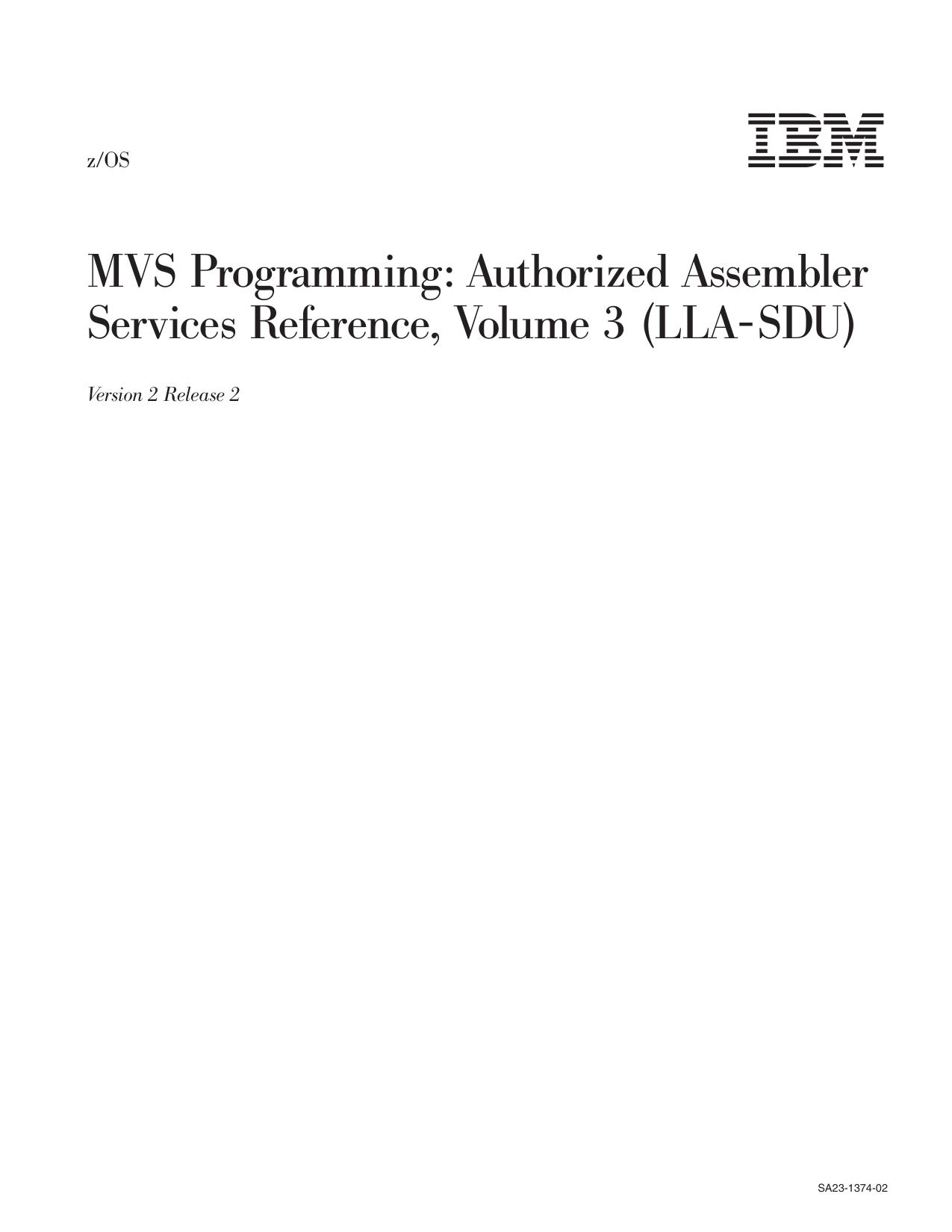 z/OS V2R2 MVS Authorized Assembler Services Reference LLA-SDU
