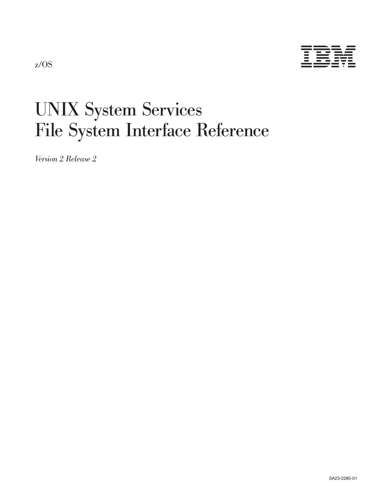 z/OS V2R2 UNIX System Services File System Interface Reference