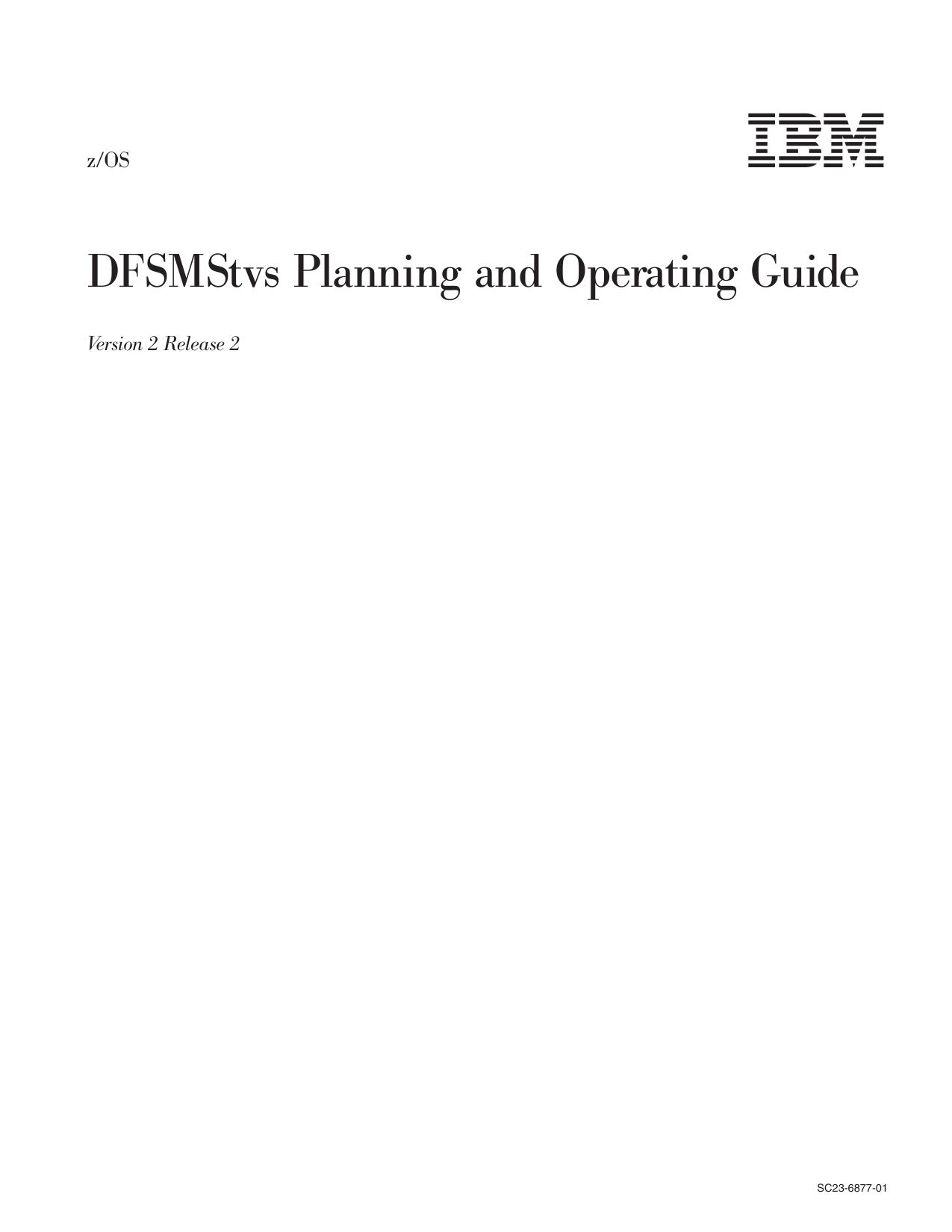 z/OS V2R2 DFSMStvs Planning and Operating Guide