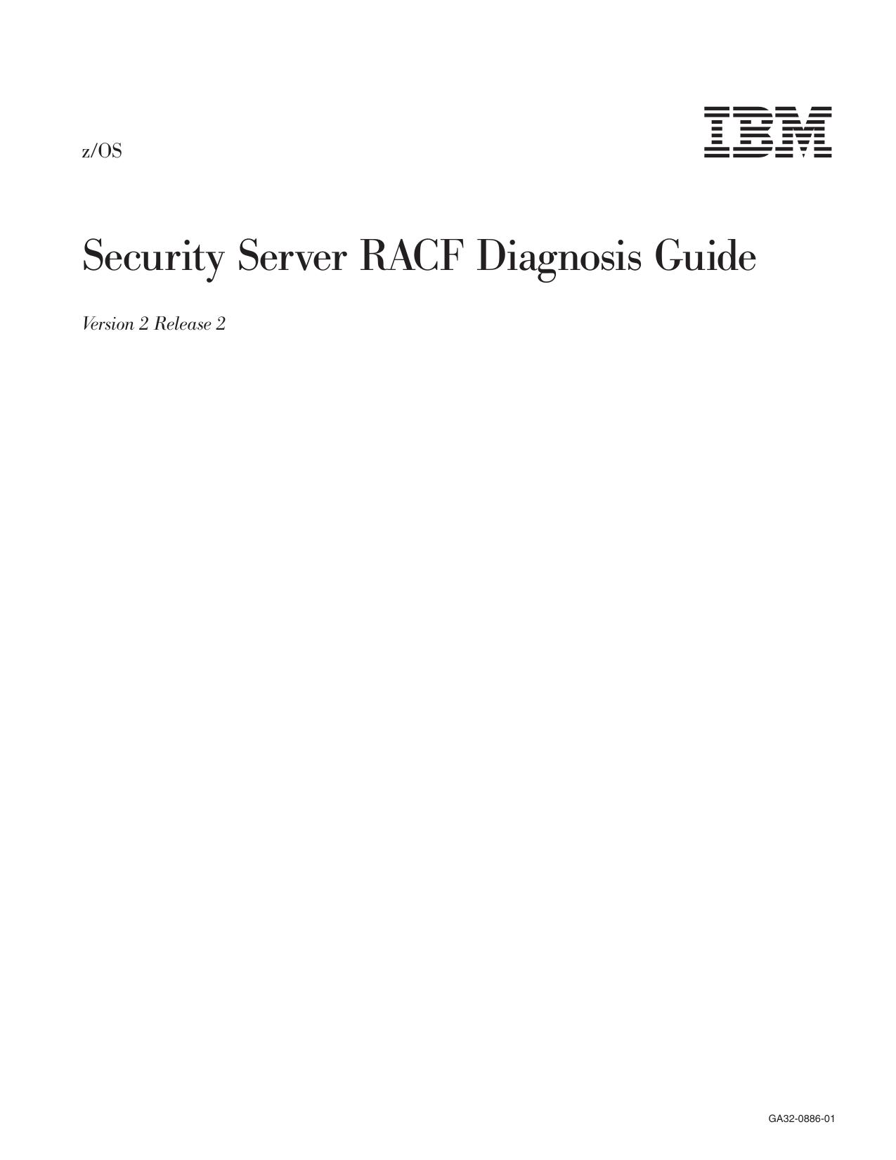 z/OS V2R2 Security Server RACF Diagnosis Guide