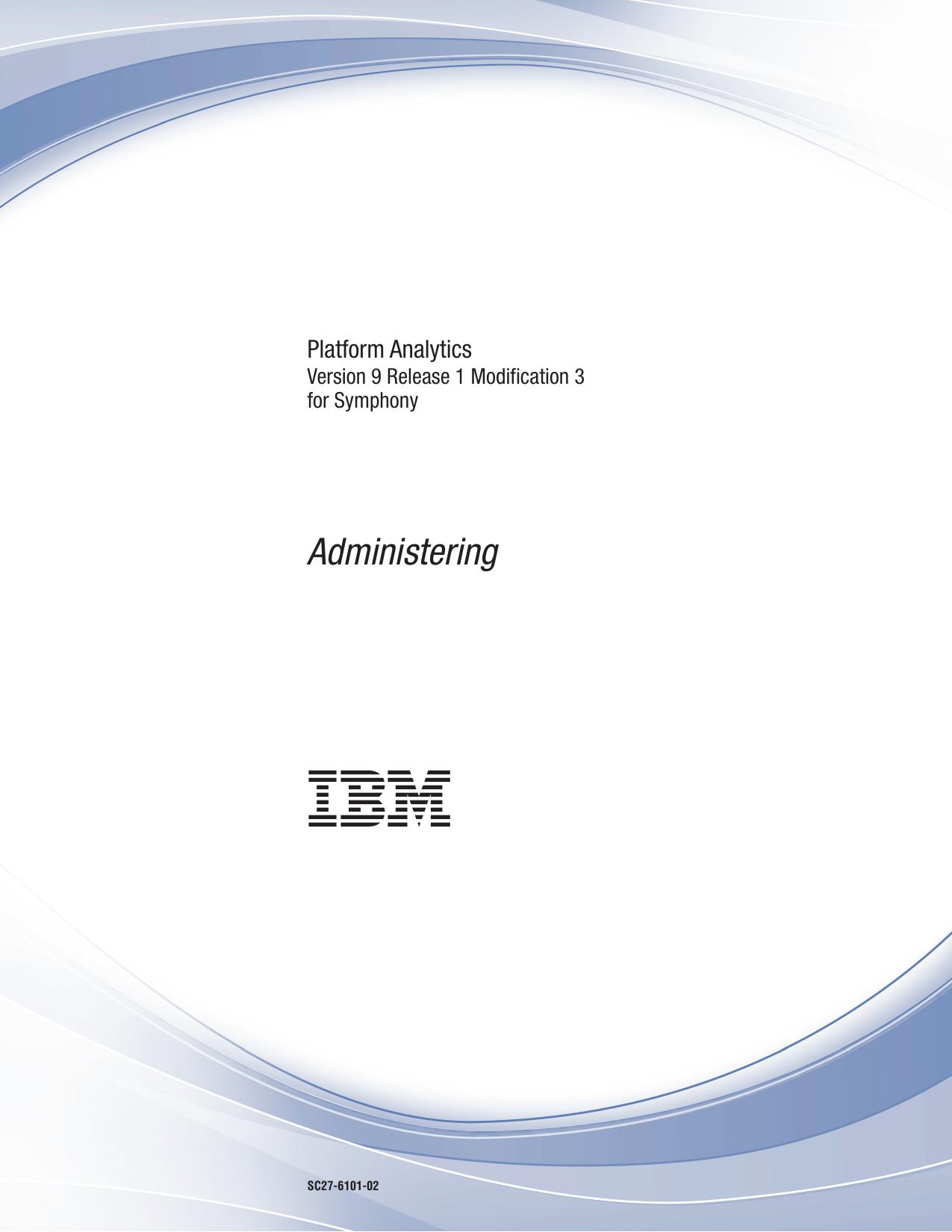 Administering Platform Analytics for Symphony