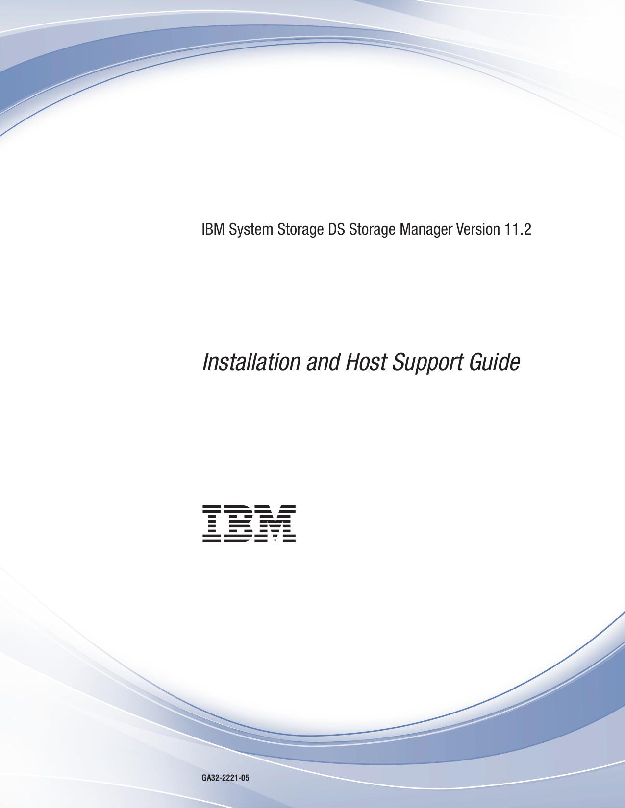 IBM System Storage DS Storage Manager Version 11.2: Installation and Host Support Guide