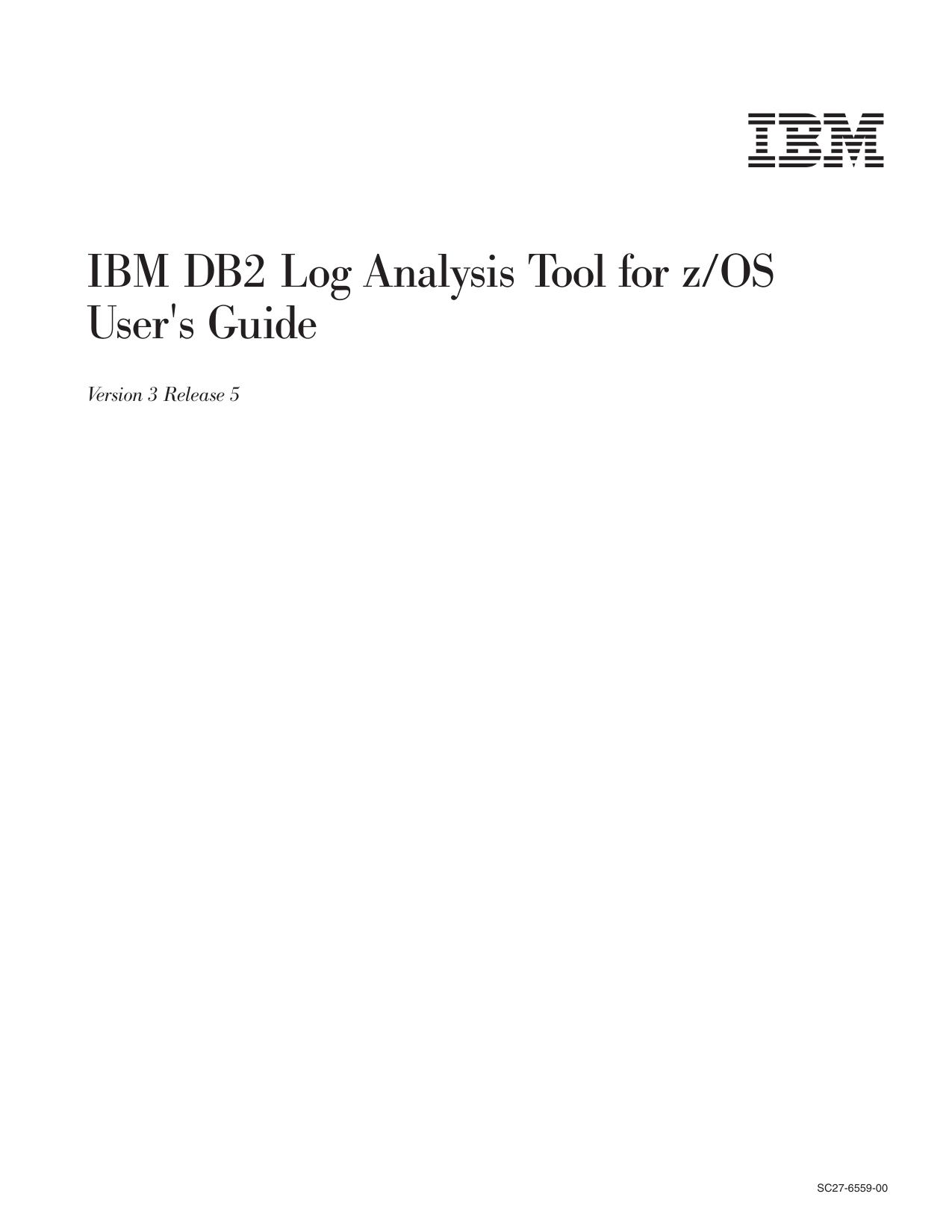 IBM DB2 Log Analysis Tool for z/OS