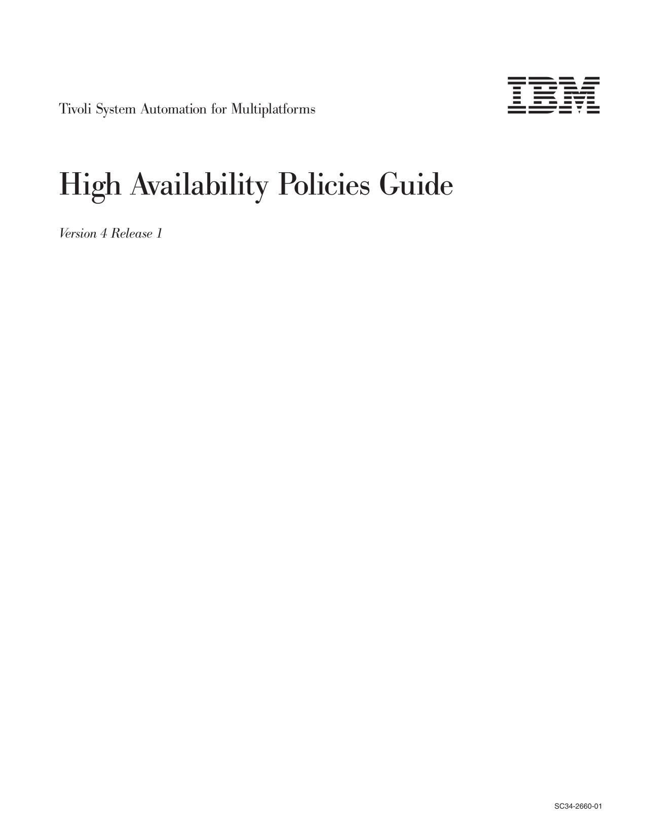 Tivoli System Automation for Multiplatforms V4.1.0.1: High Availability Policies Guides