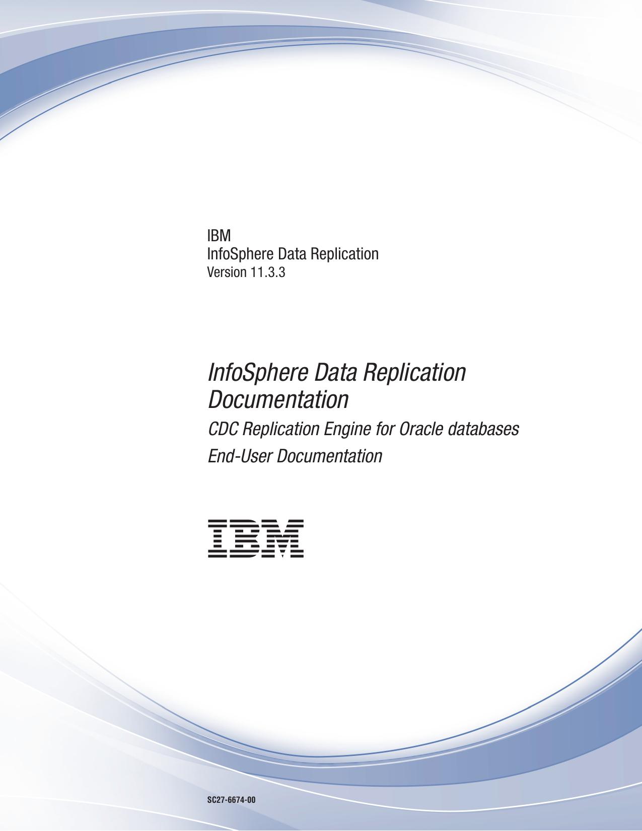 CDC Replication Engine for Oracle databases: End-User Documentation