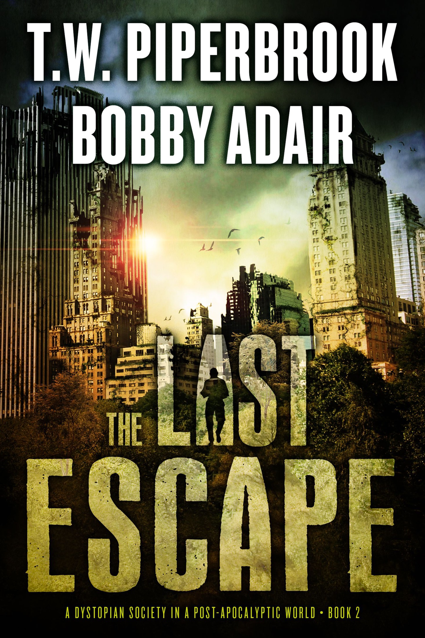The Last Escape