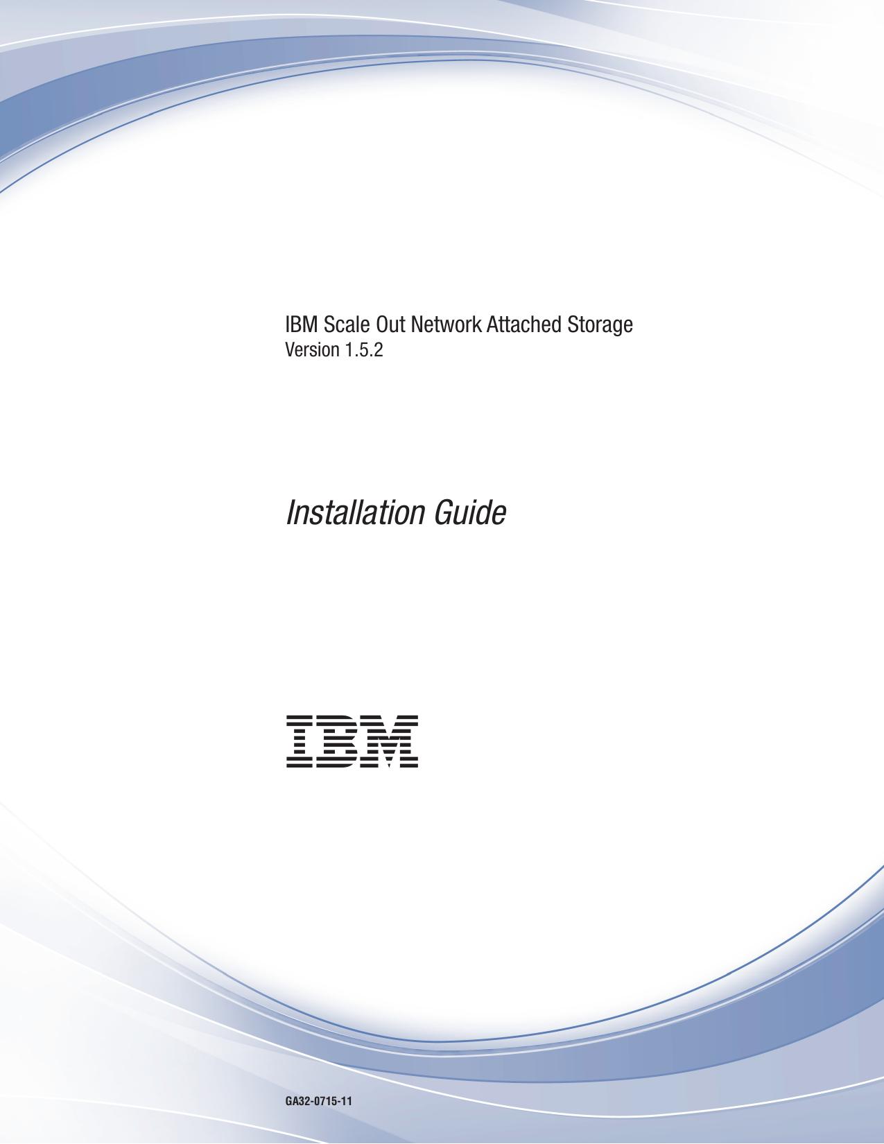 IBM SONAS 1.5.2: Installation Guide