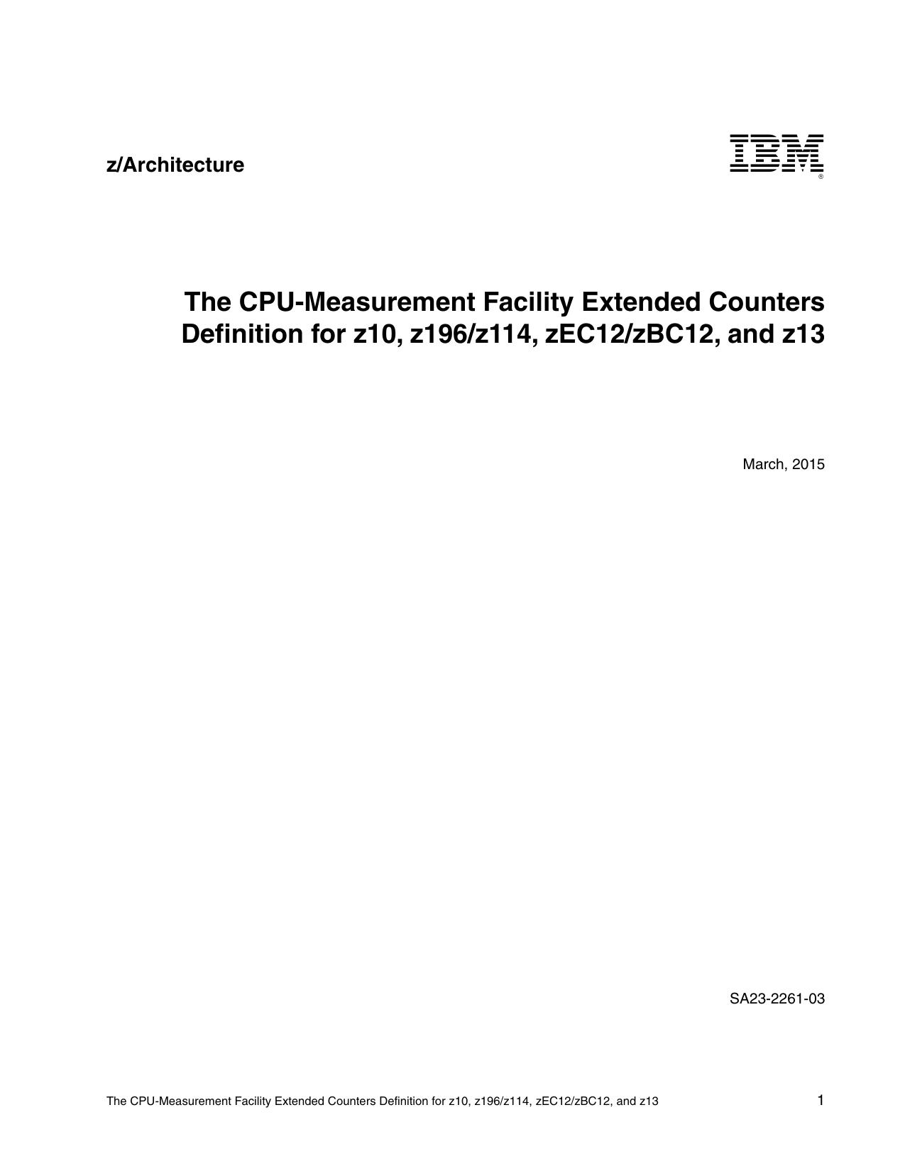 The CPU-Measurement Facility Extended Counters Definition for z10, z196/z114, zEC12/zBC12, and z13